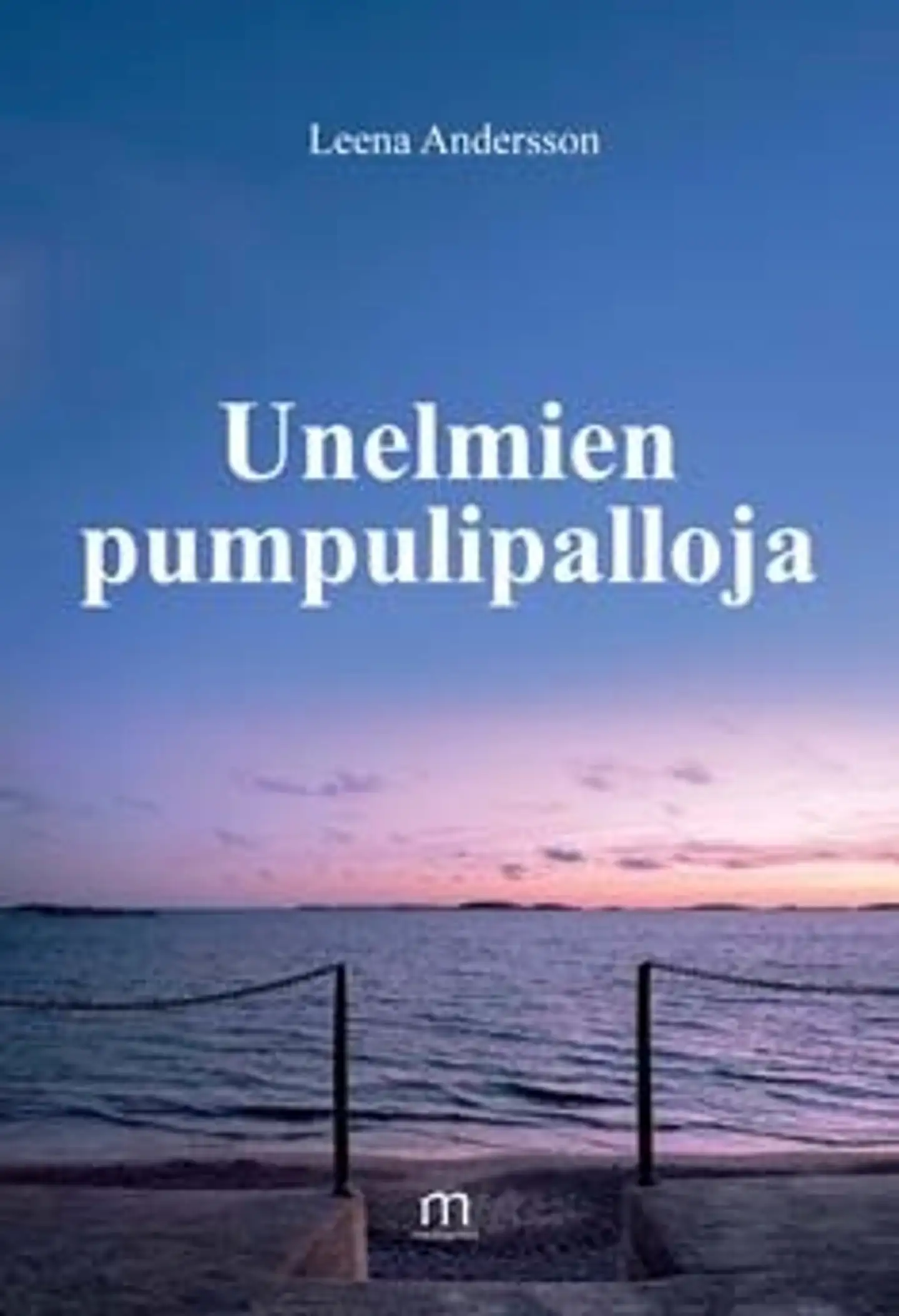 Andersson, Unelmien pumpulipalloja