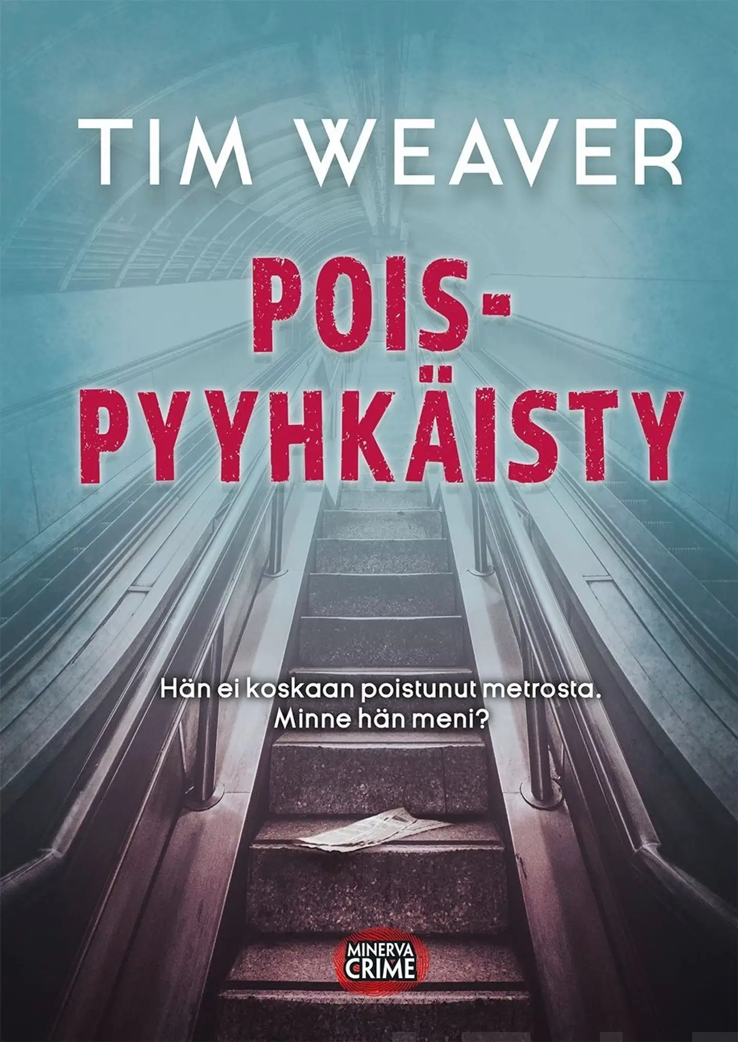 Weaver, Poispyyhkäisty