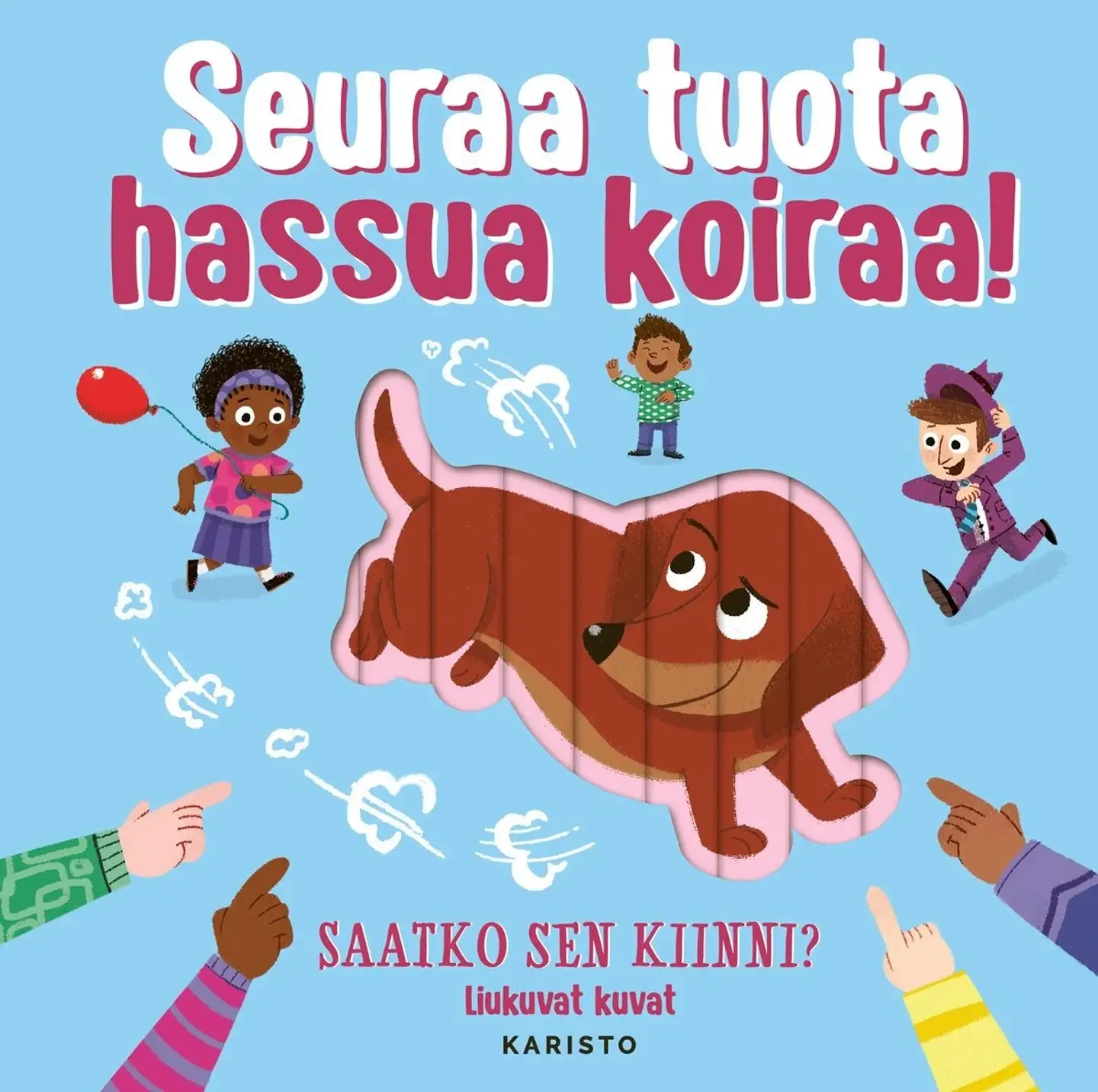Seuraa tuota hassua koiraa! - Saatko sen kiinni?