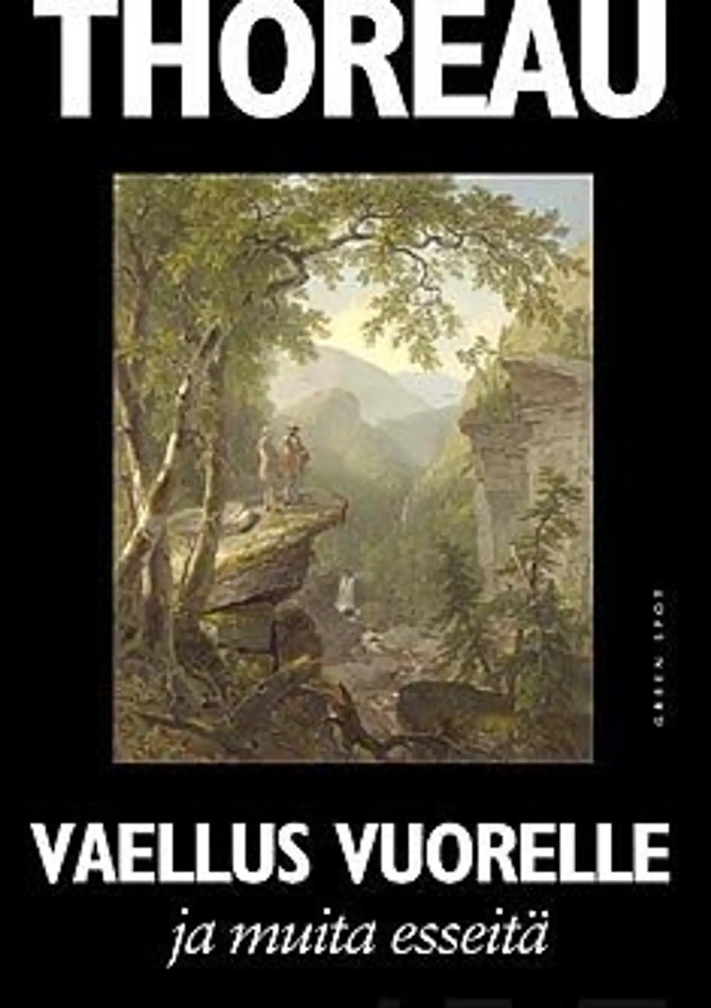 Thoreau, Vaellus vuorelle - ja muita esseitä