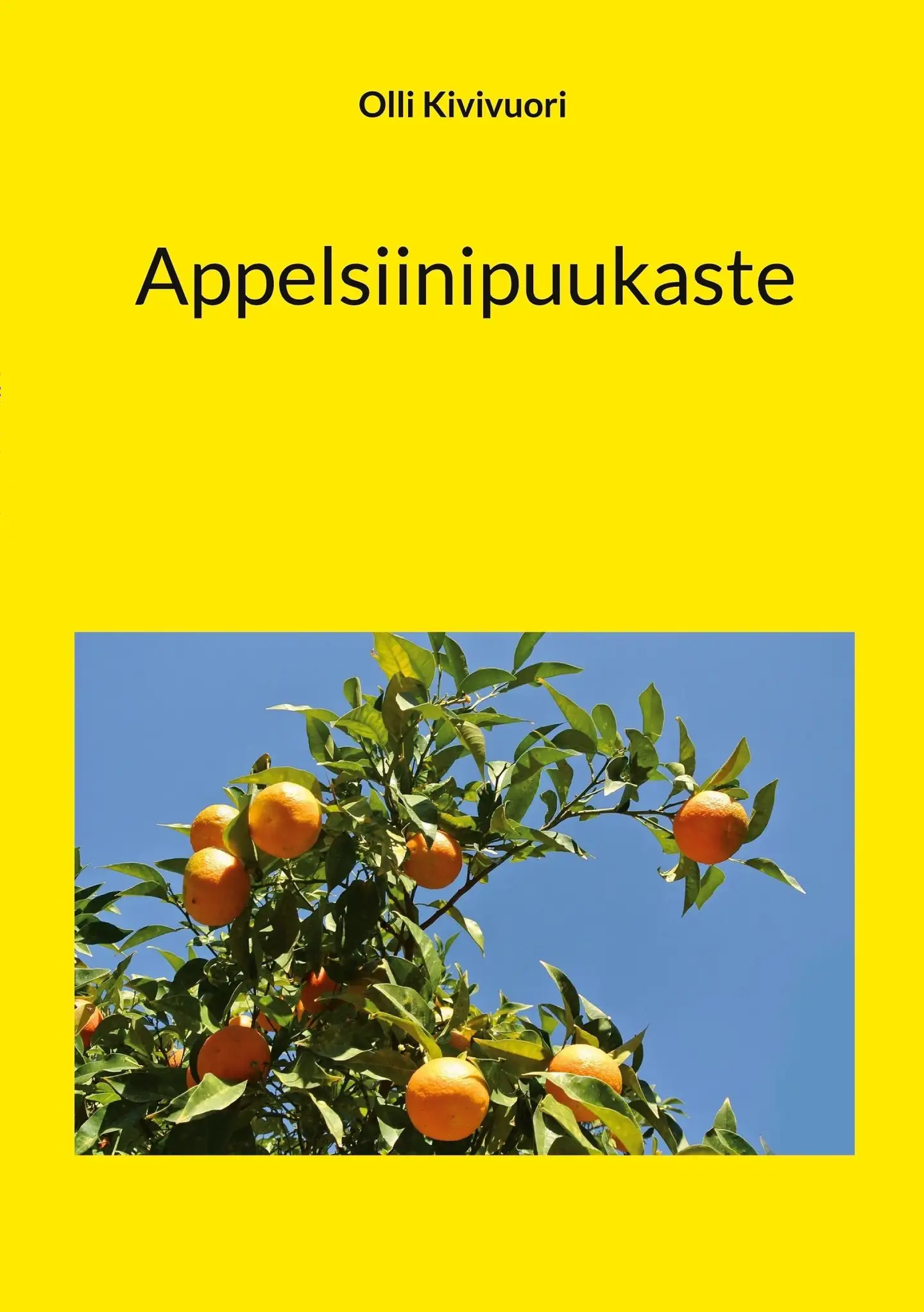 Kivivuori, Appelsiinipuukaste