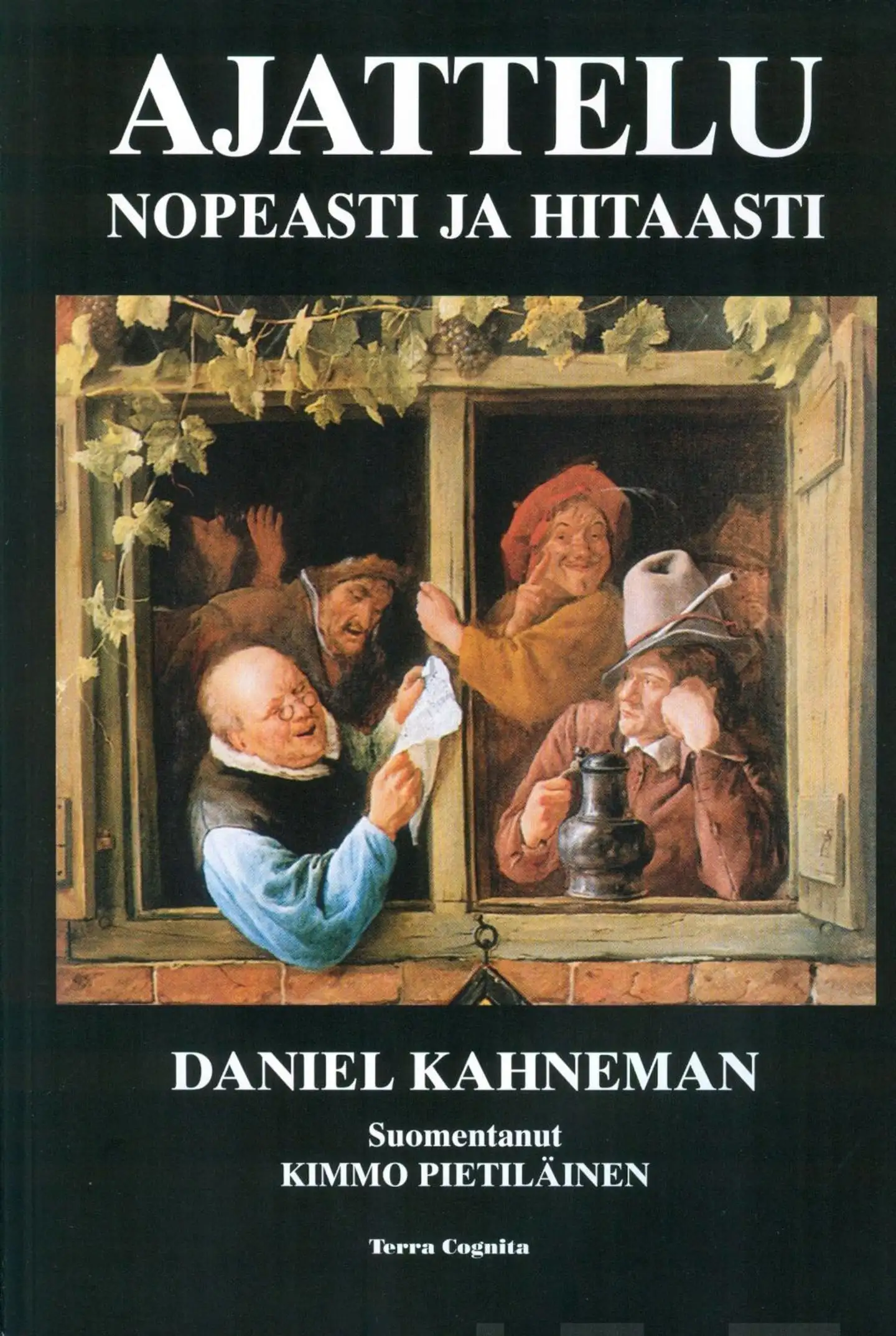 Kahneman, Ajattelu, nopeasti ja hitaasti