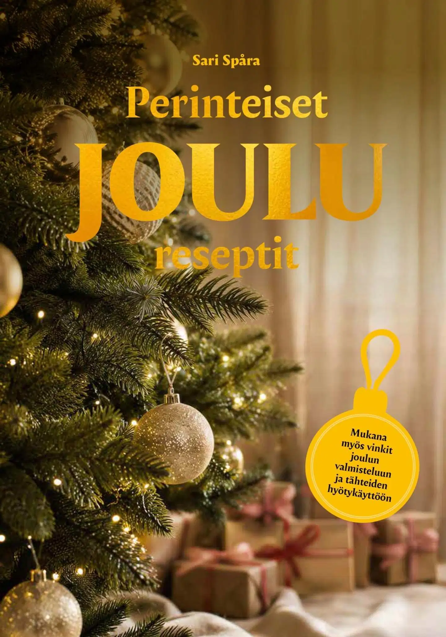 Spåra, Joulu - Sari Spåran perinteiset joulureseptit 2026 painos
