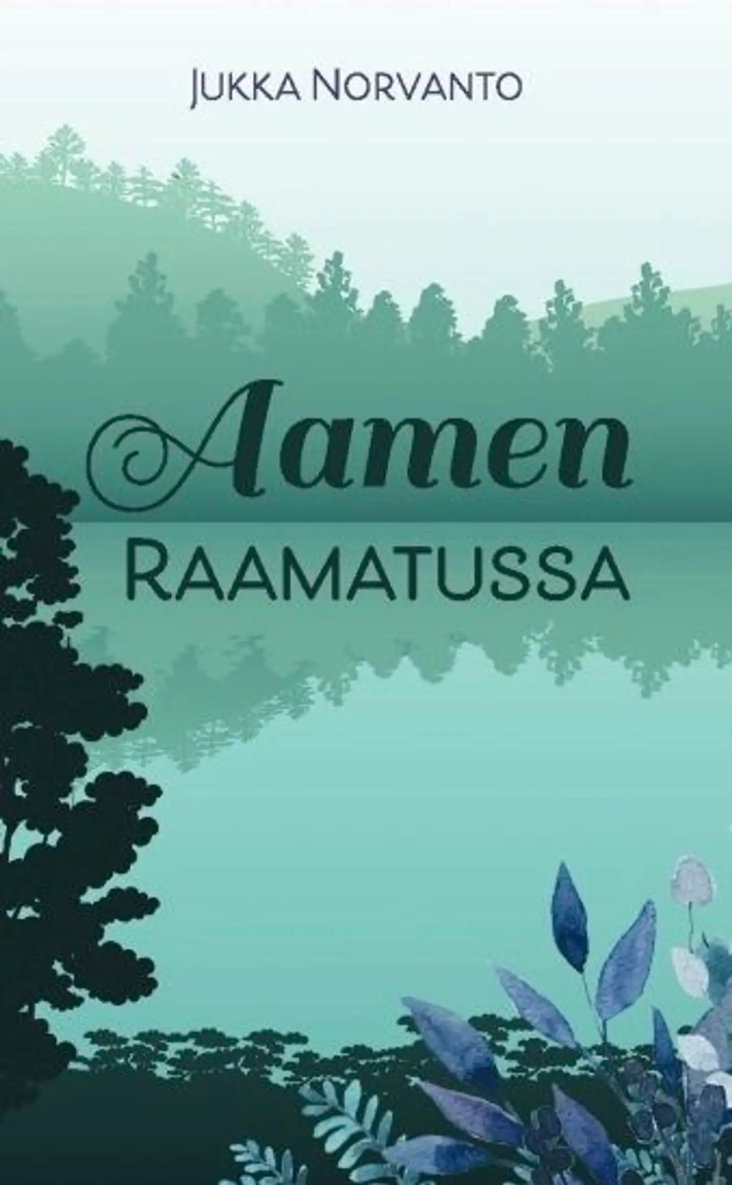 Norvanto, Aamen Raamatussa