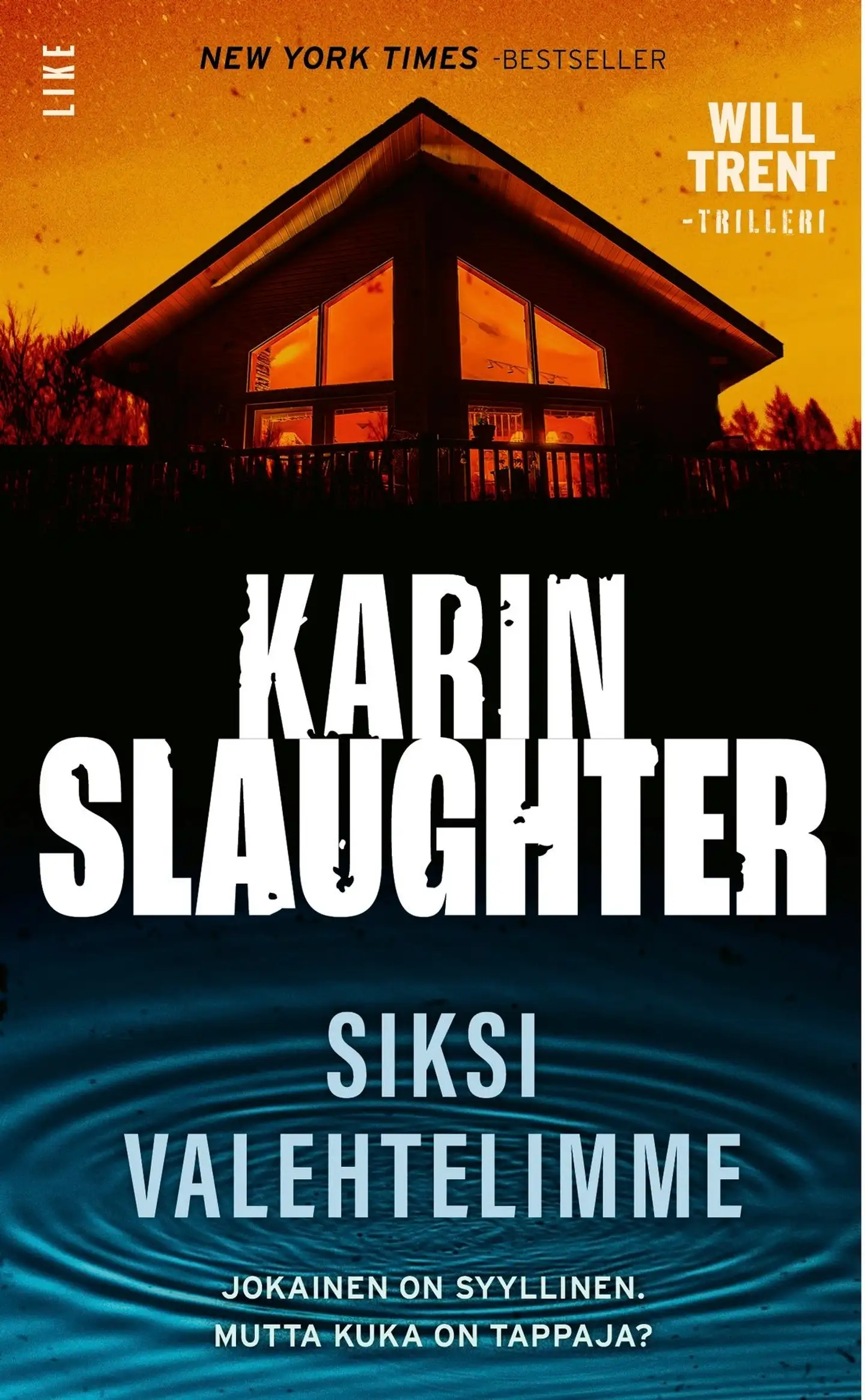 Slaughter, Siksi valehtelimme