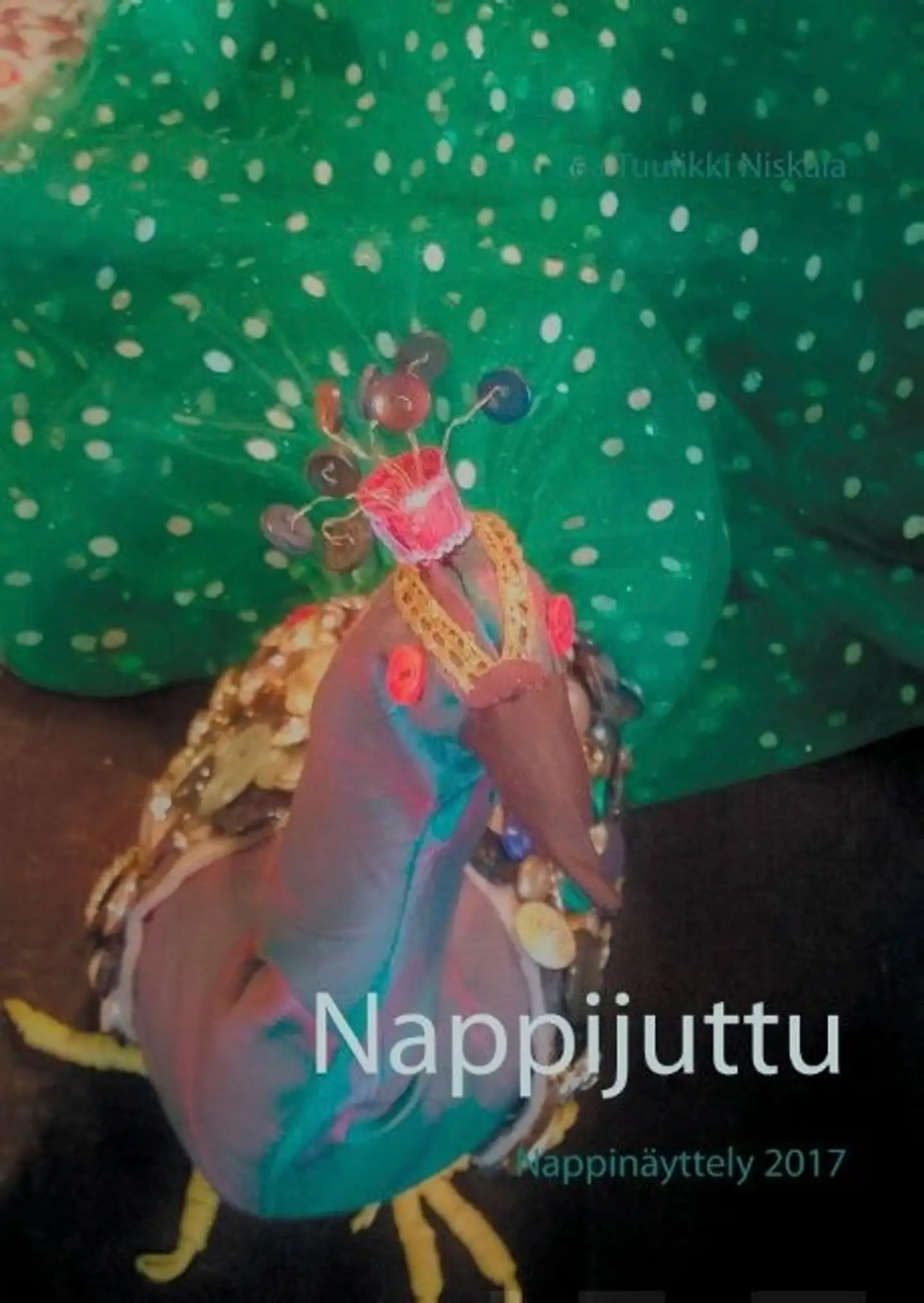 Niskala, Nappijuttu - Nappinäyttely 2017