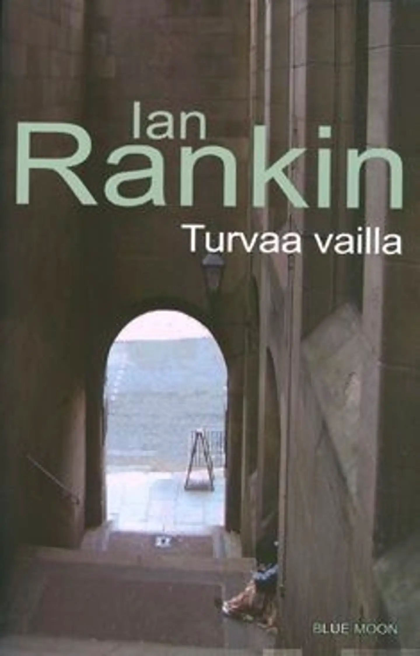 Rankin, Turvaa vailla