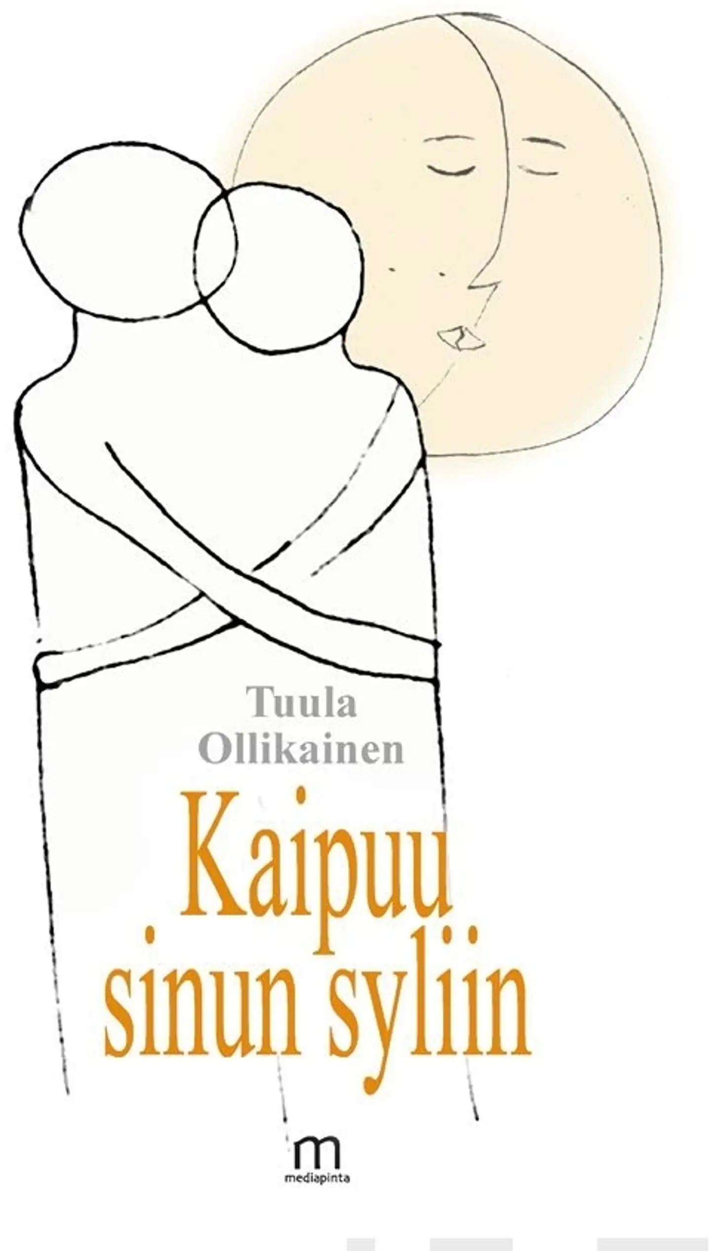 Ollikainen, Kaipuu sinun syliin