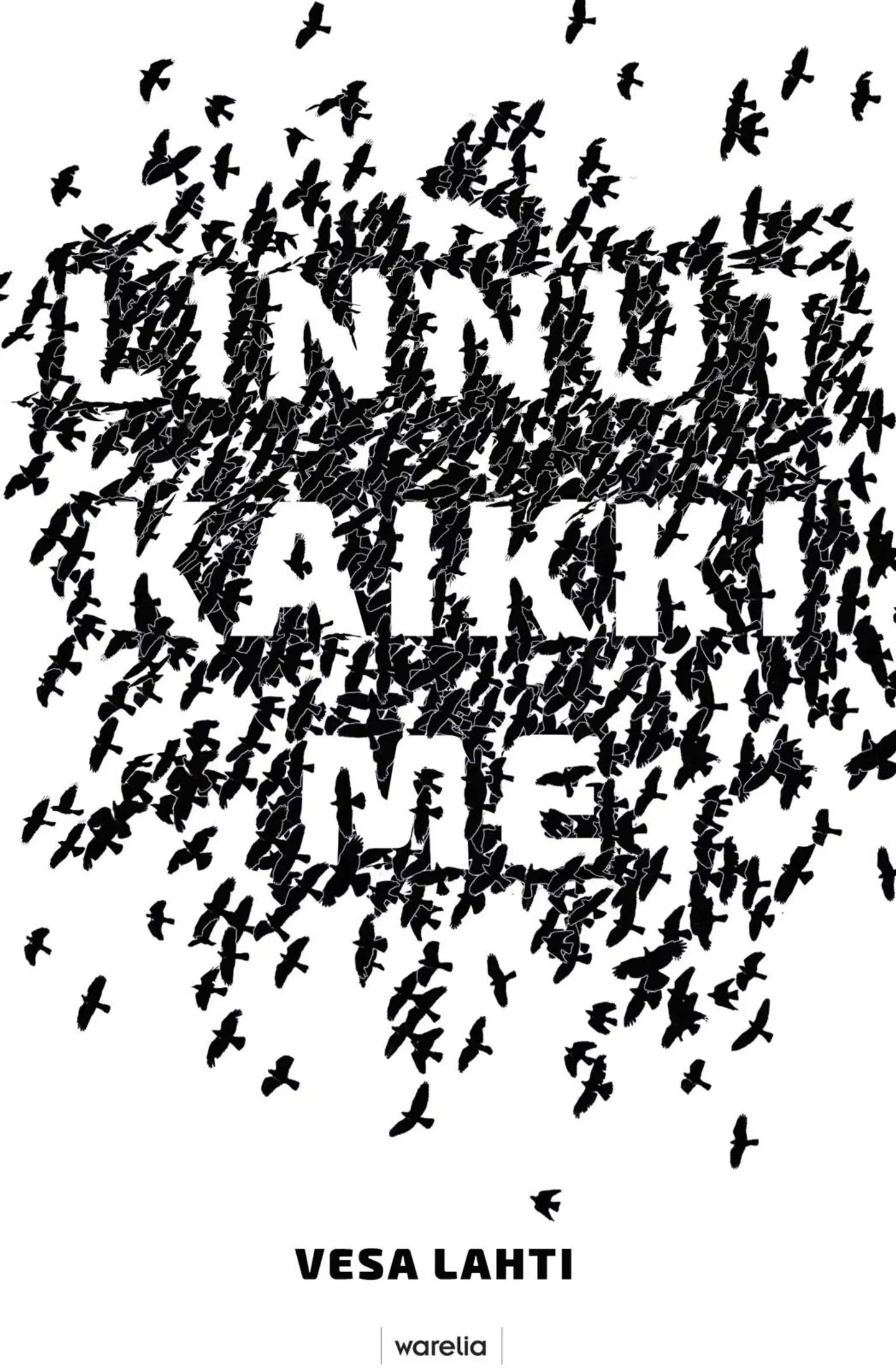 Lahti, Linnut kaikki me