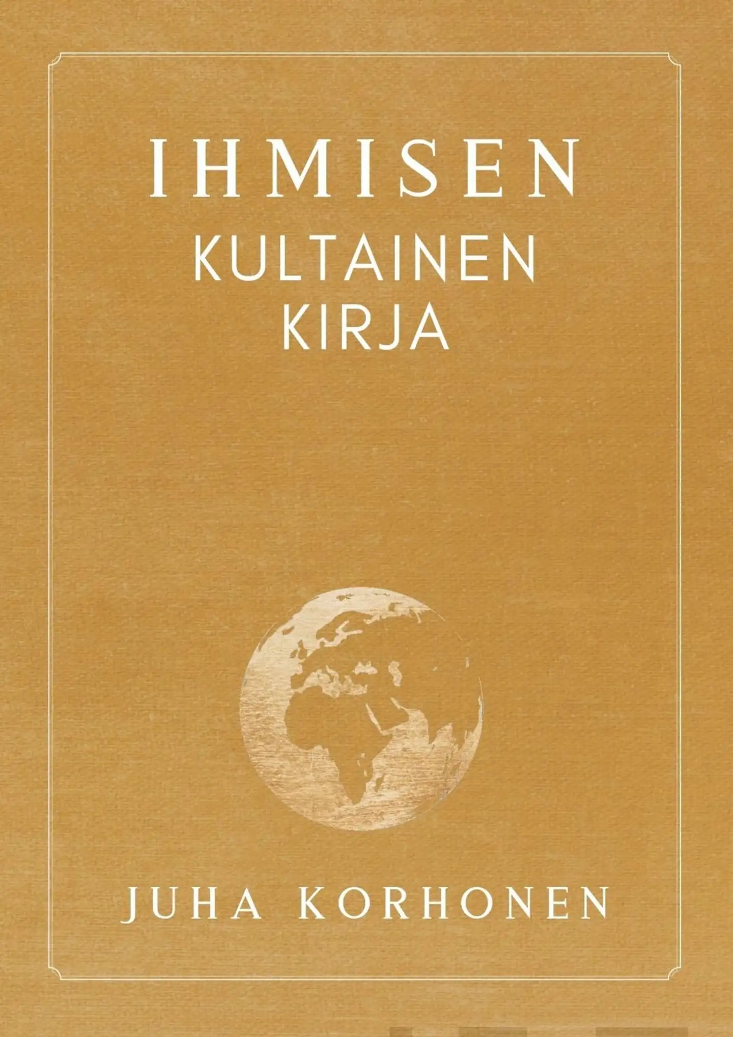 Korhonen, Ihmisen kultainen kirja