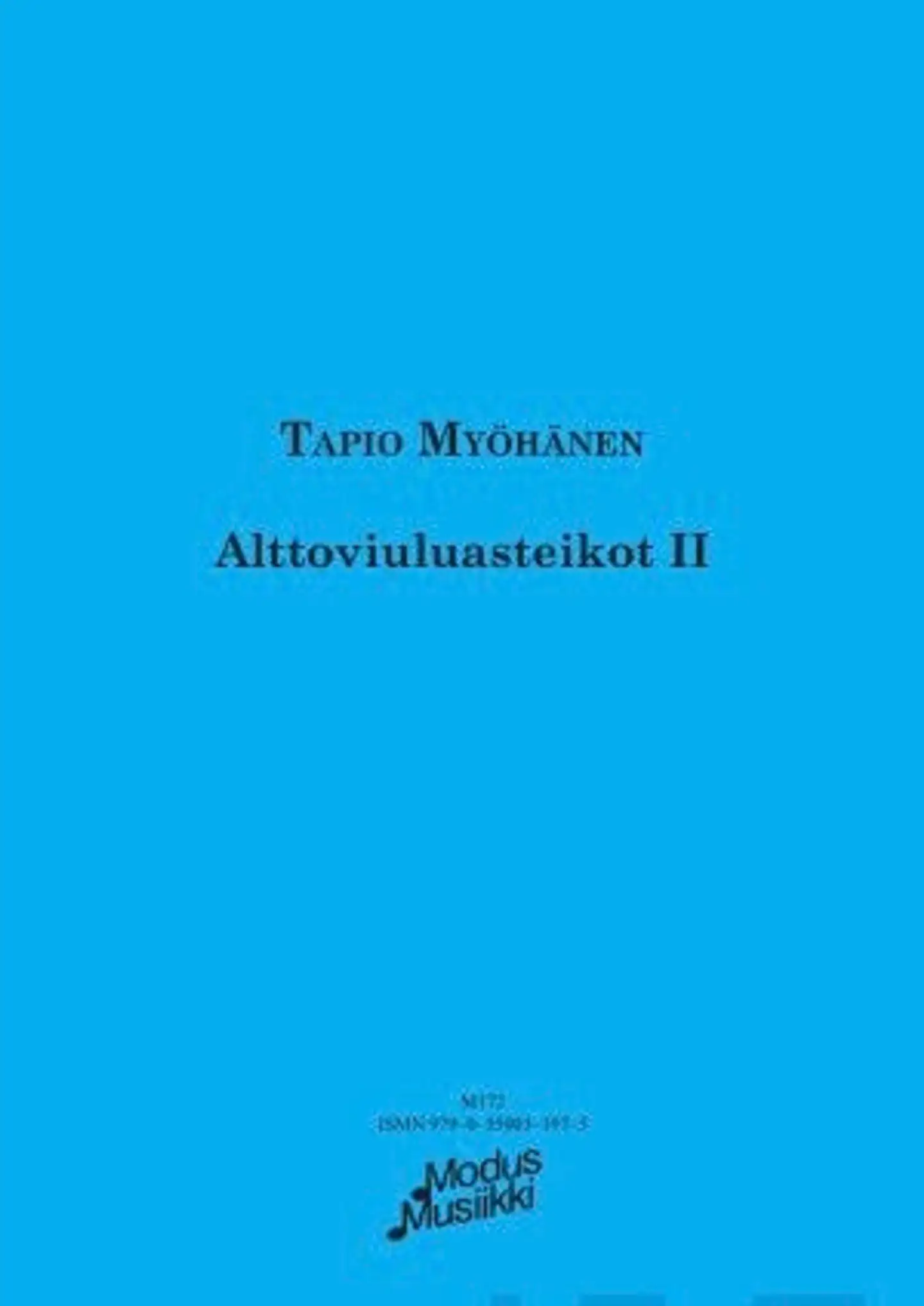 Myöhänen, Tapio Myöhänen Alttoviuluasteikot II