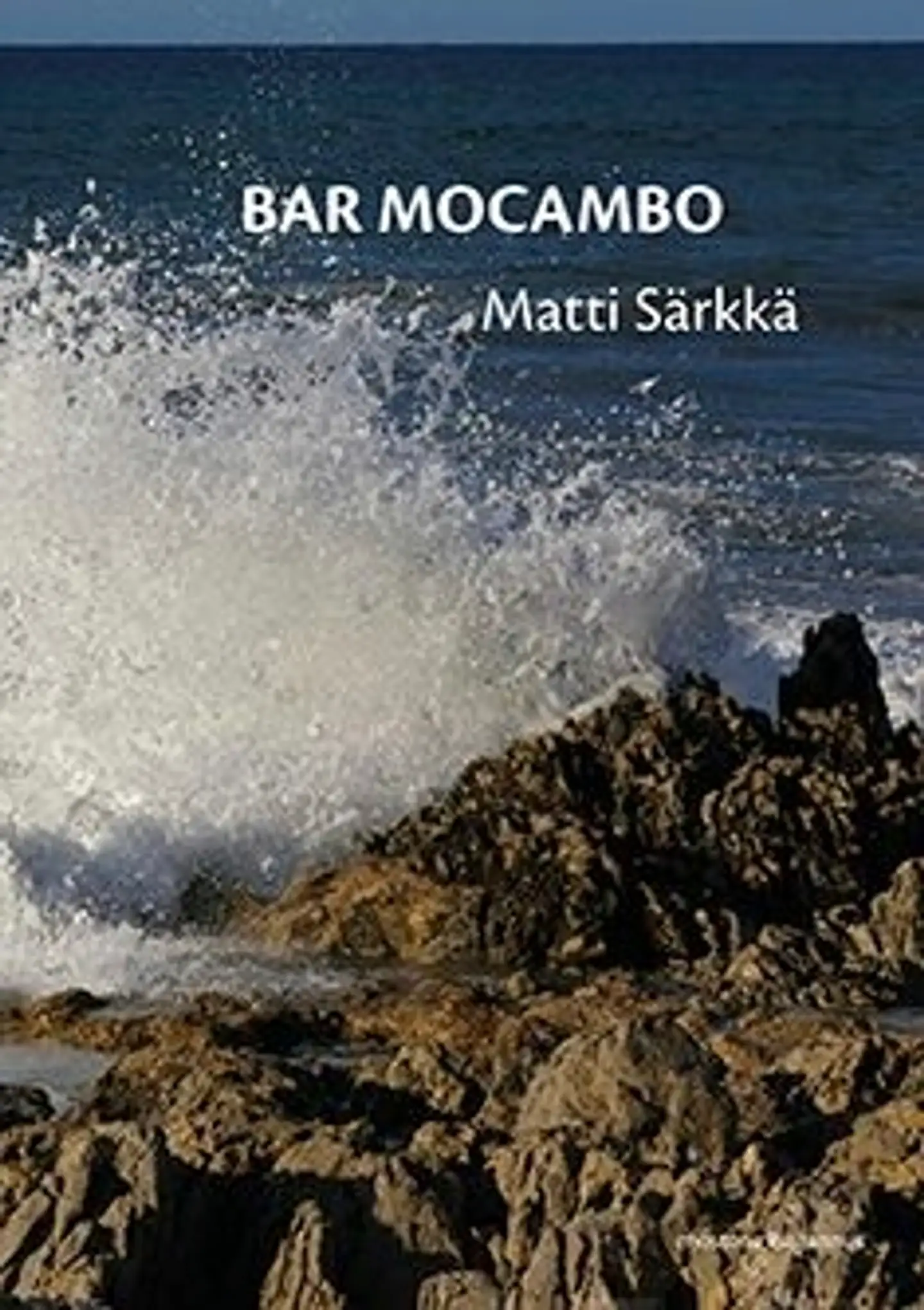 Särkkä, Bar Mocambo - Romaani