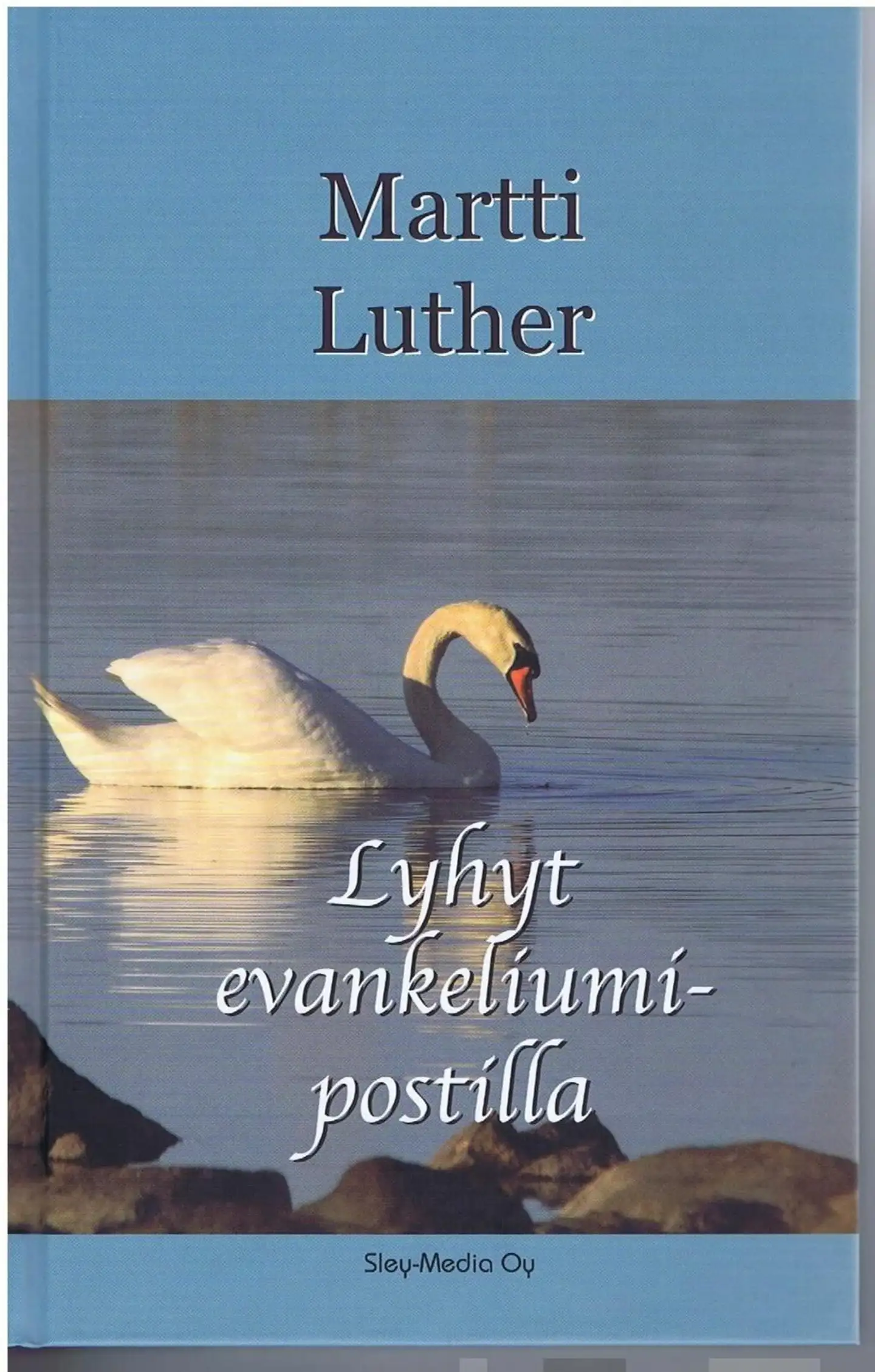 Luther, Lyhyt evankeliumipostilla