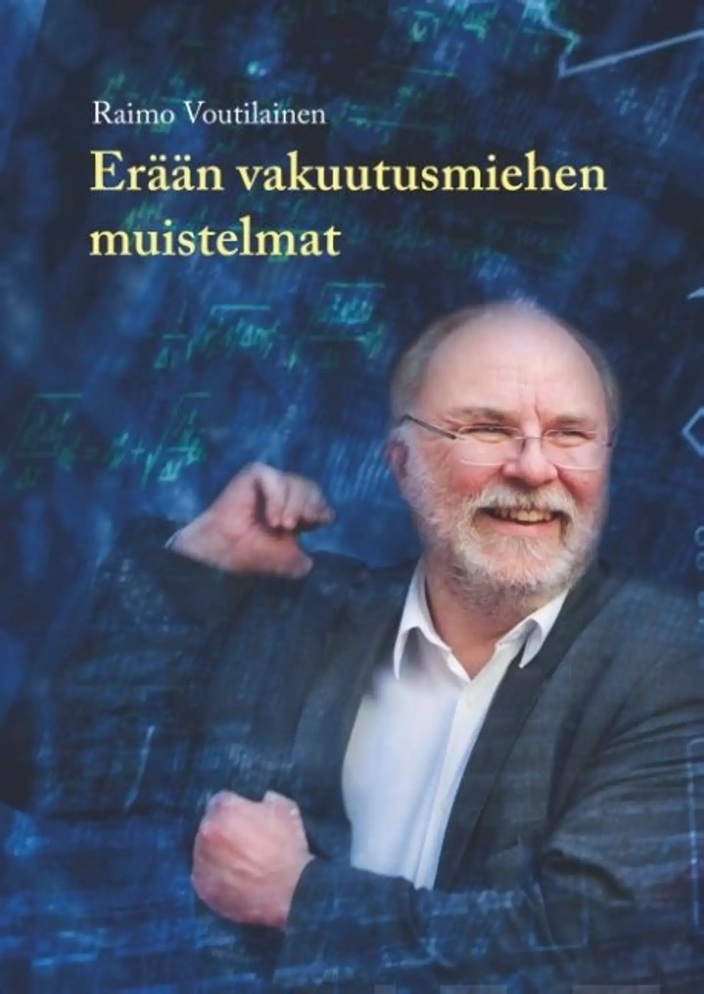 Voutilainen, Erään vakuutusmiehen muistelmat