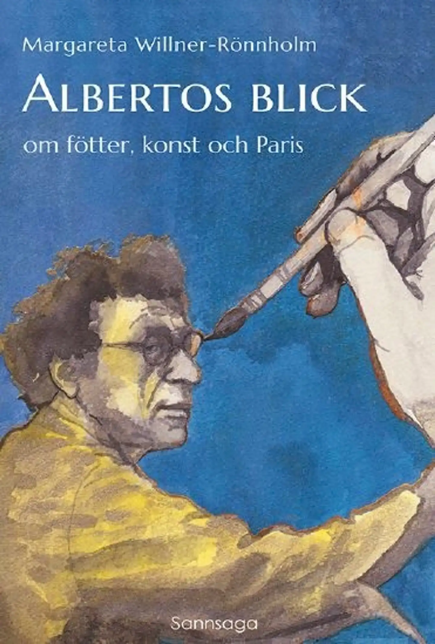 Willner-Rönnholm, Albertos blick - Om fötter, konst och Paris