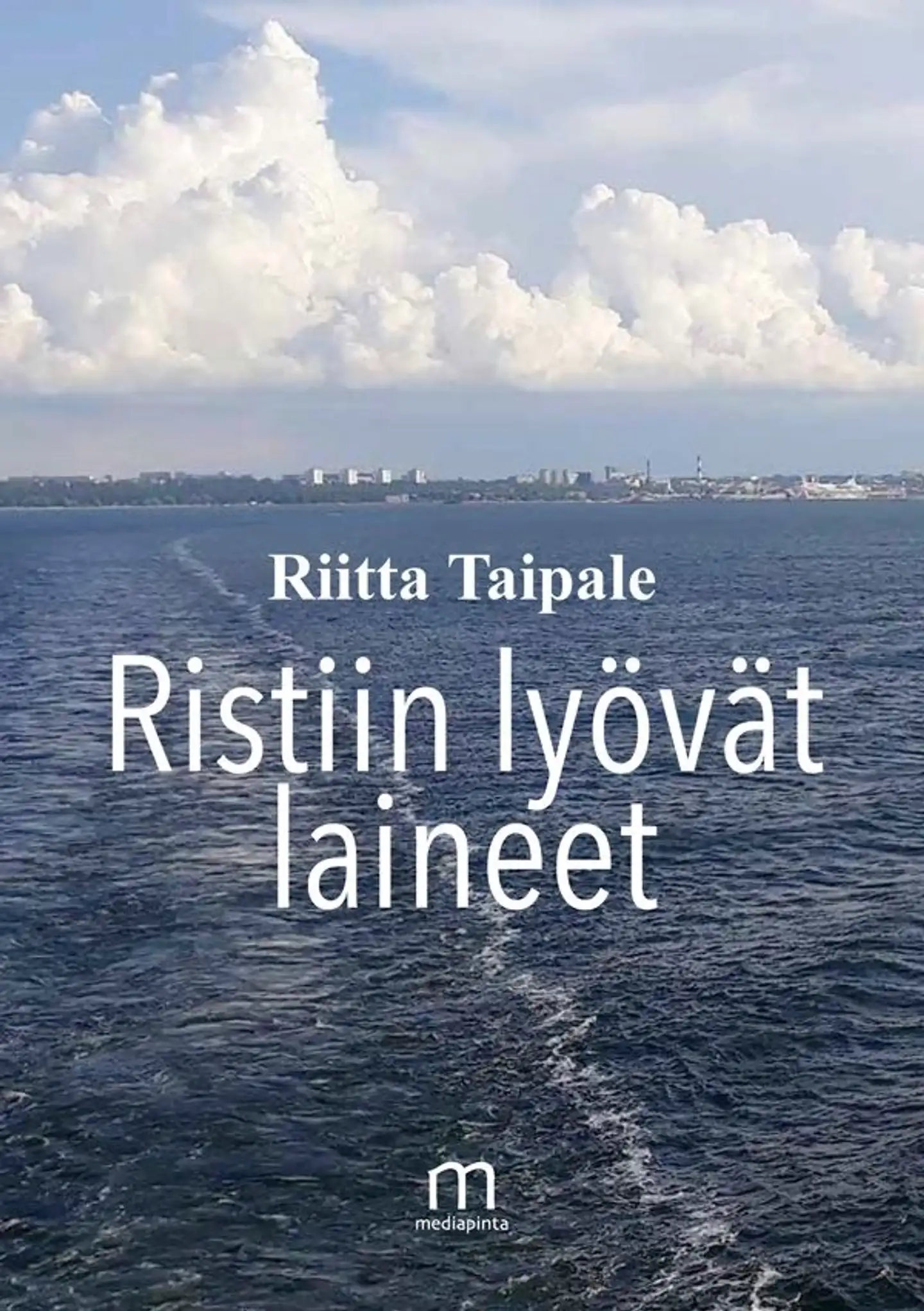 Taipale, Ristiin lyövät laineet