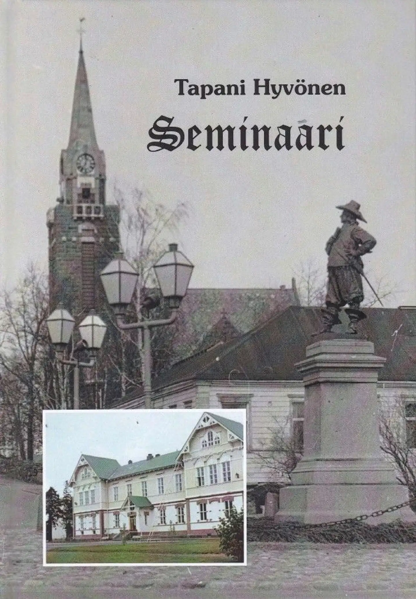 Hyvönen, Seminaari - Romaani