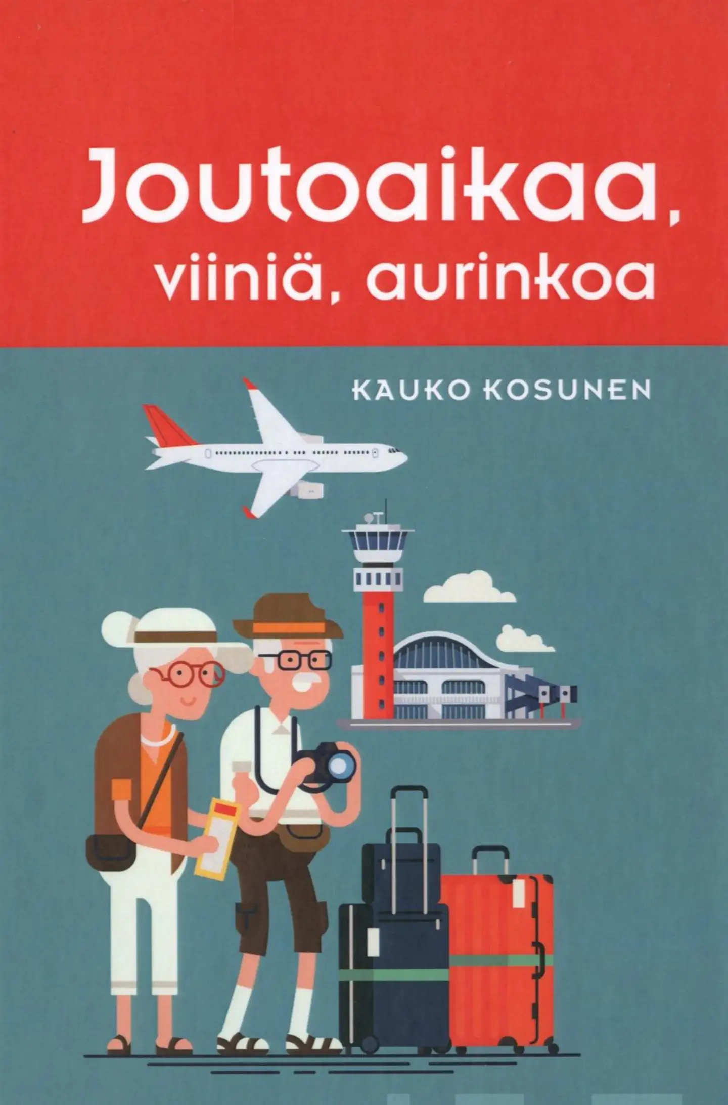 Kosunen, Joutoaikaa, viiniä, aurinkoa