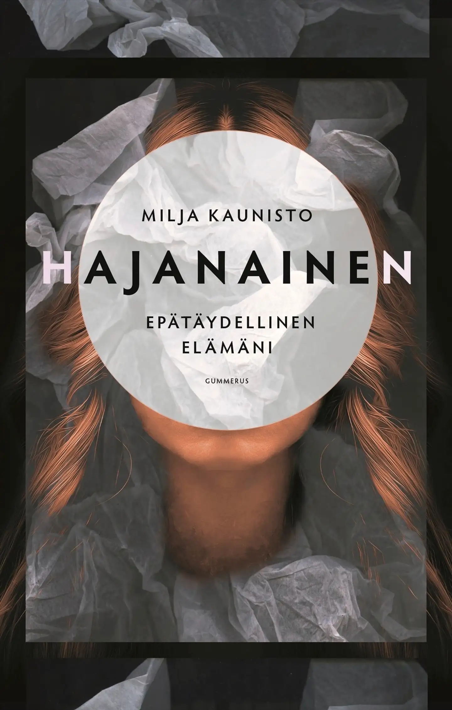 Kaunisto, Hajanainen - Epätäydellinen elämäni