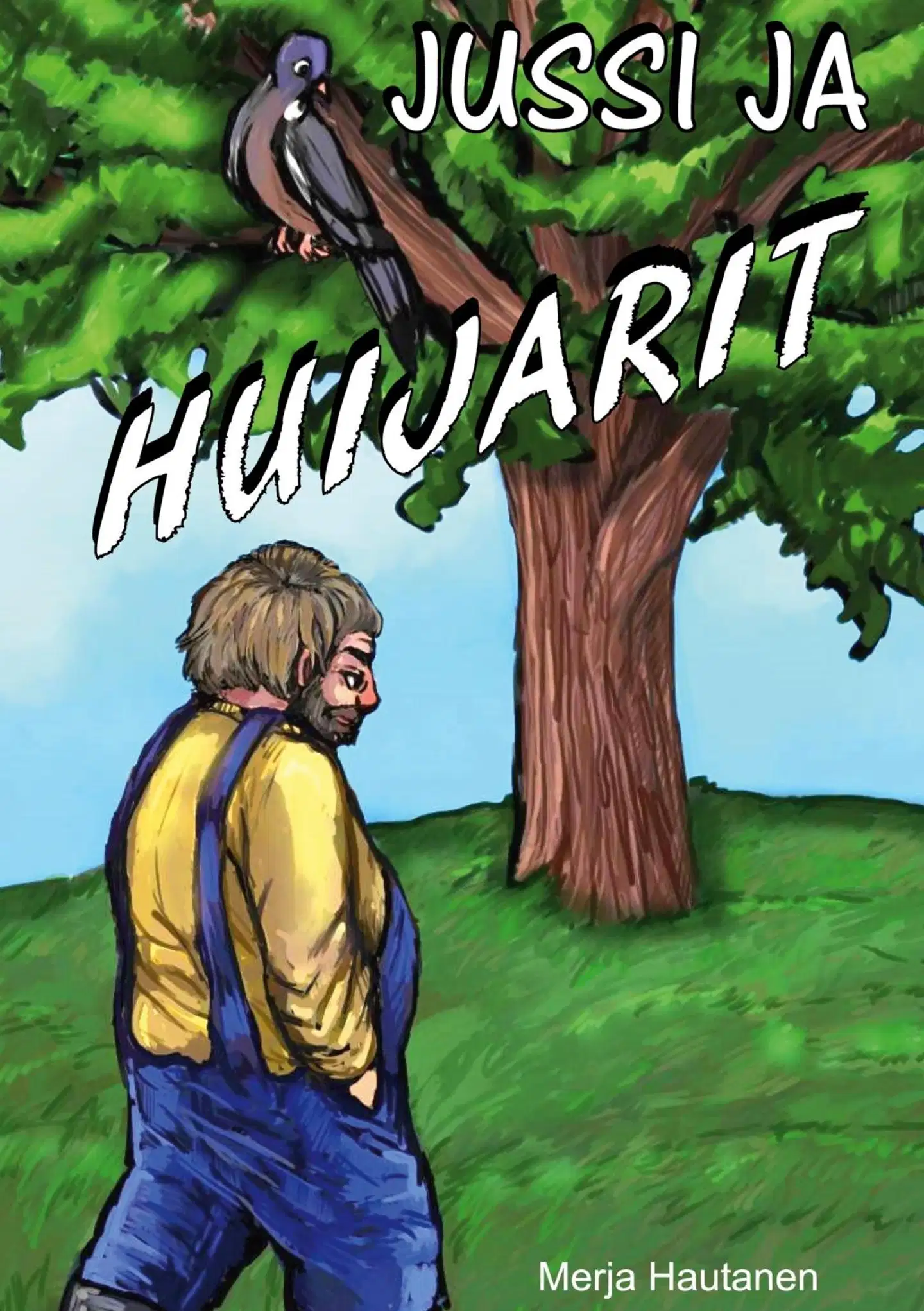 Hautanen, Jussi ja huijarit - Selkokirja