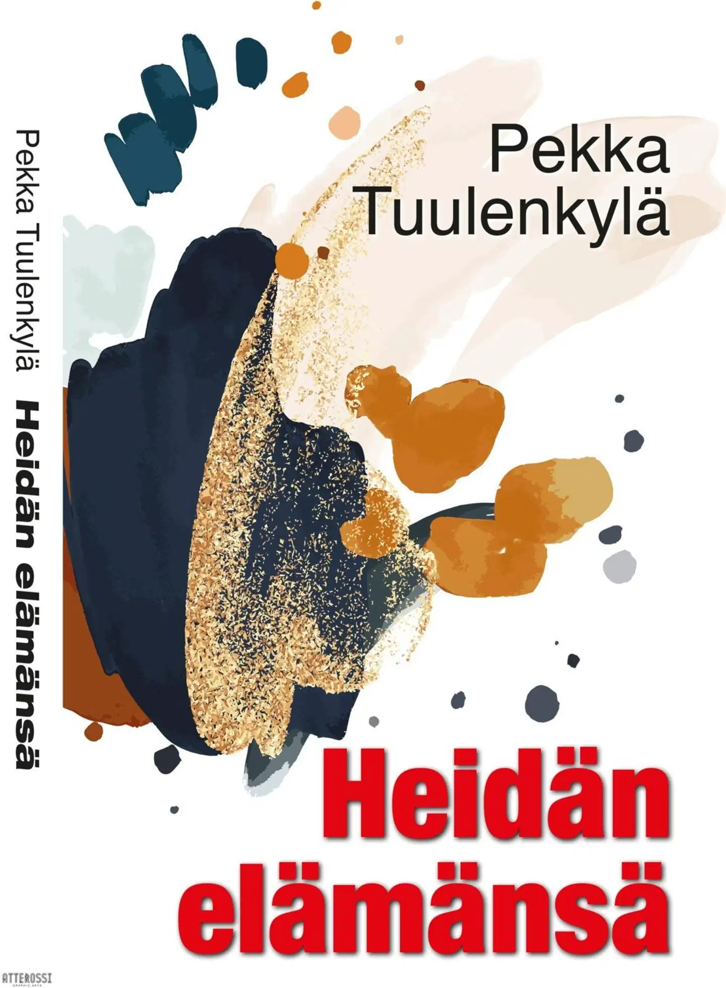 Tuulenkylä, Heidän elämänsä