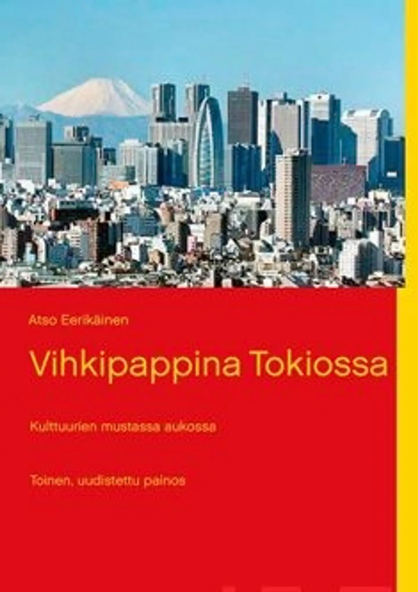 Eerikäinen, Vihkipappina Tokiossa - Kulttuurien mustassa aukossa