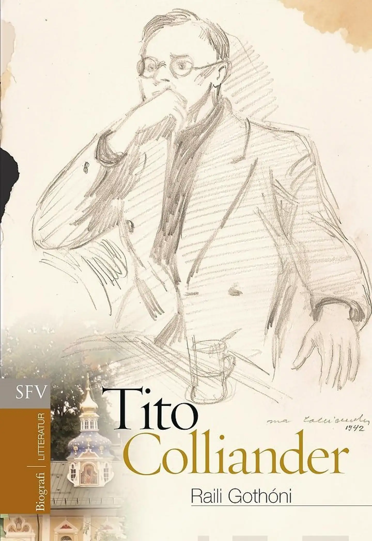 Gothóni, Tito Colliander - Människan bakom böckerna