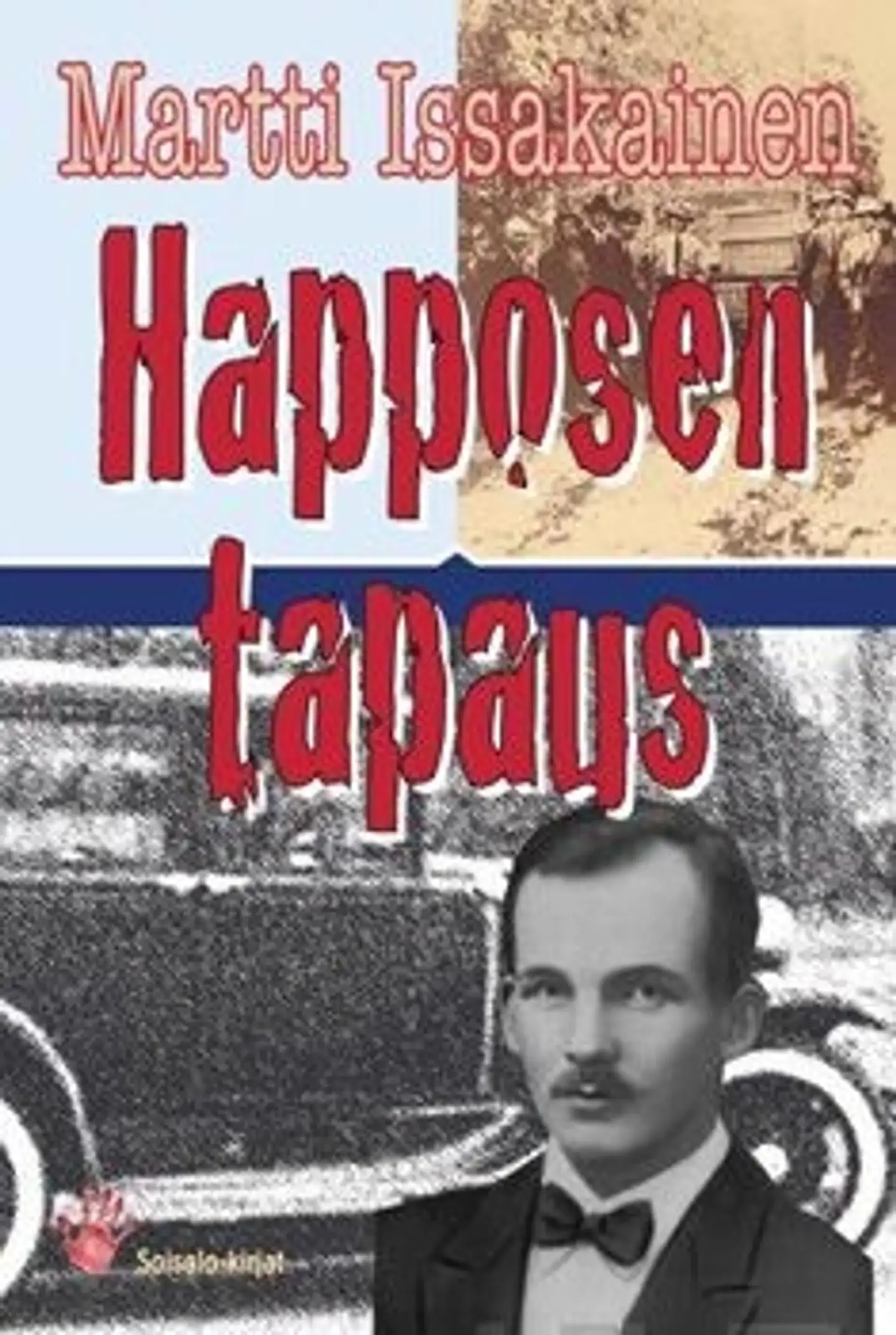 Issakainen, Happosen tapaus - kyyditysten ja lapualaisajan kertomukset Heinävedellä