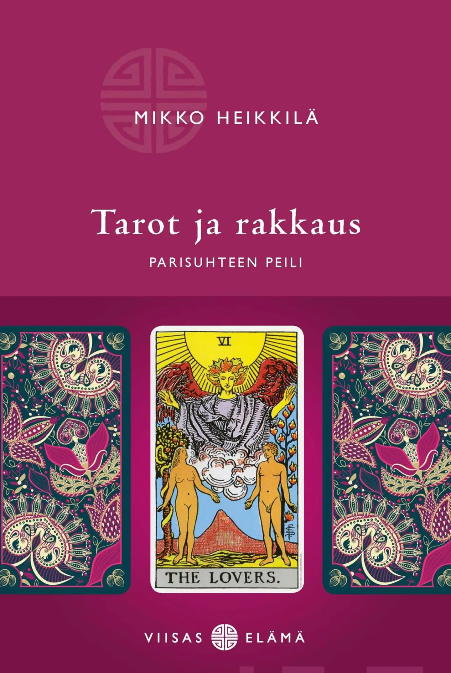 Heikkilä, Tarot ja rakkaus - Parisuhteen peili