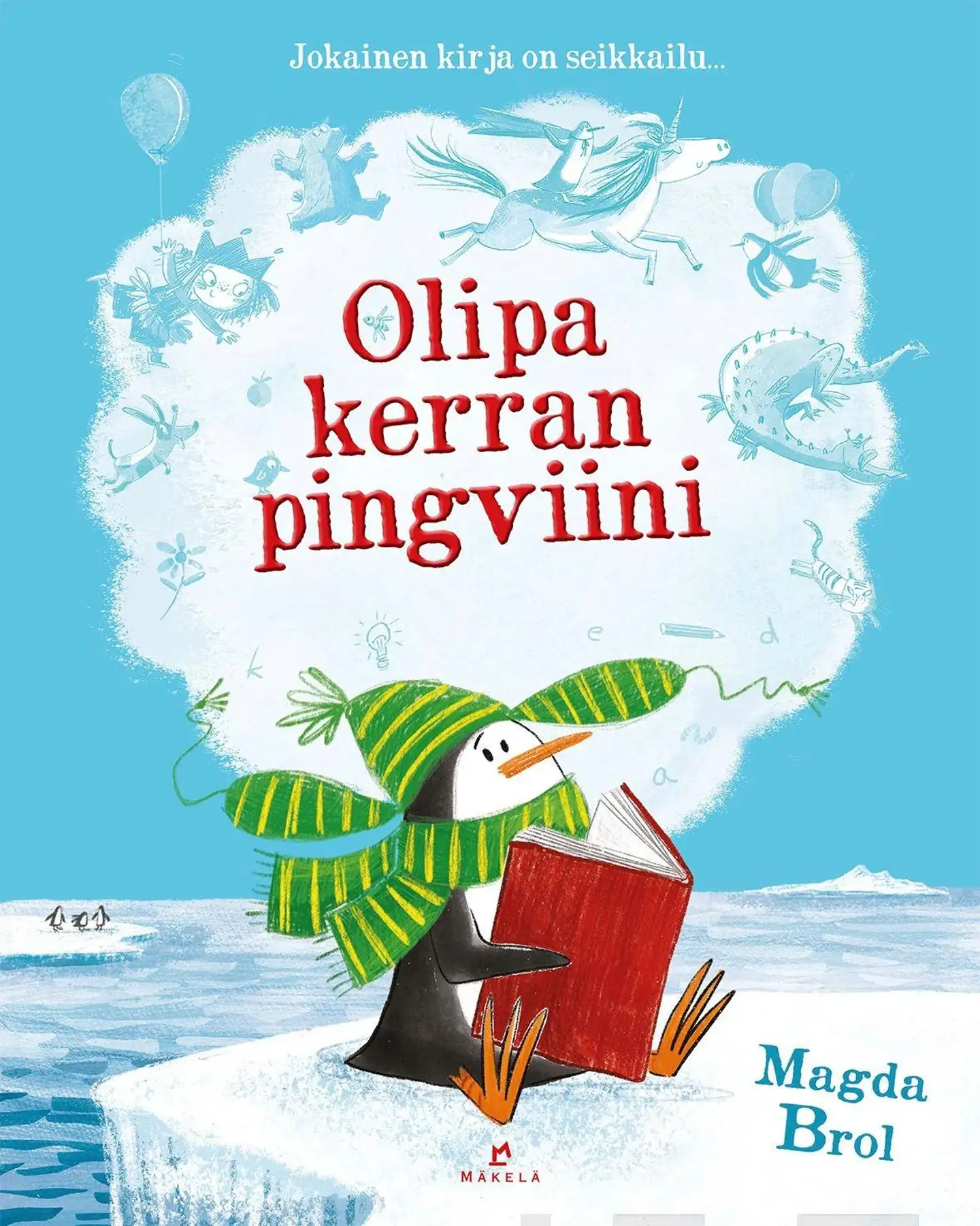 Brol, Olipa kerran pingviini