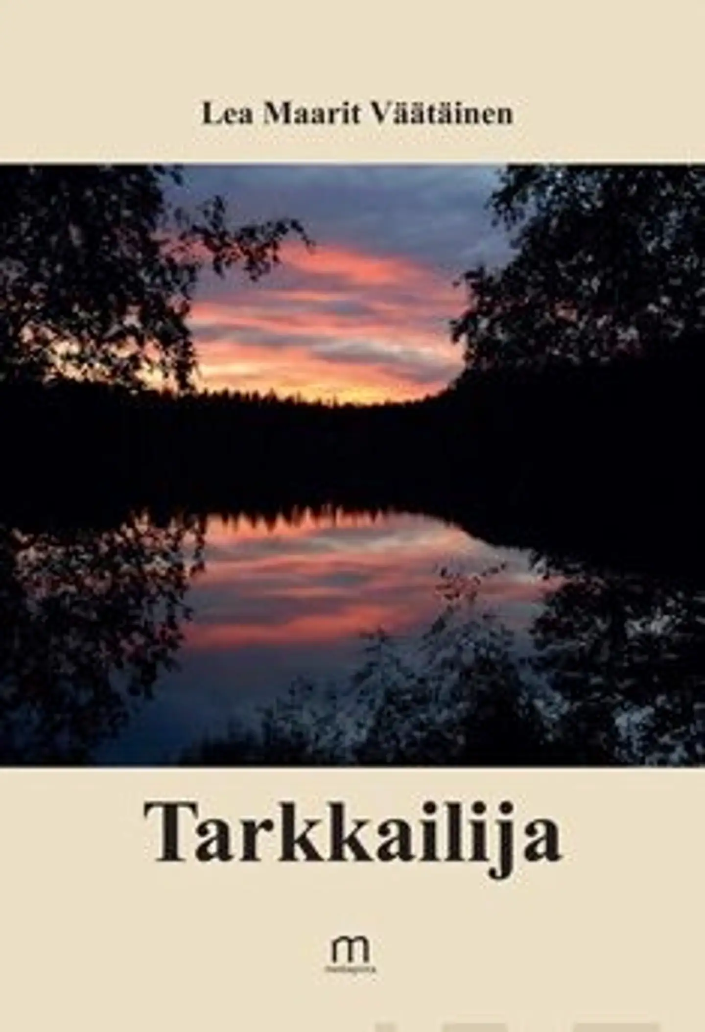 Väätäinen, Tarkkailija