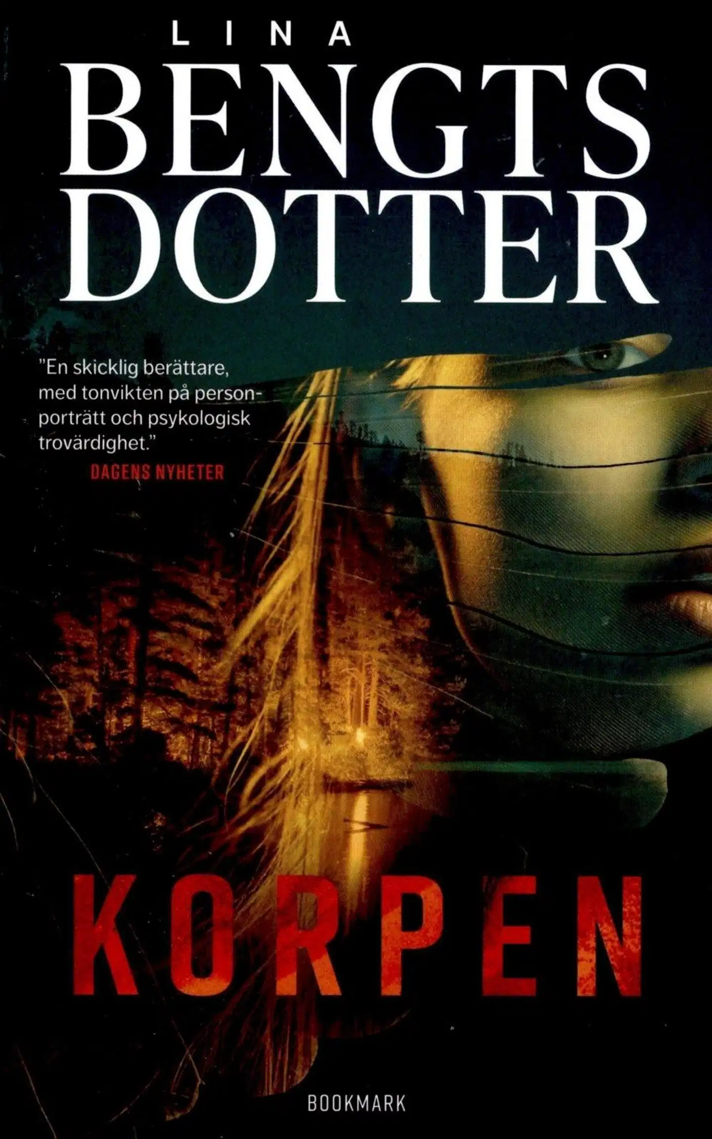 Bengtsdotter, Lina: Korpen pokkari