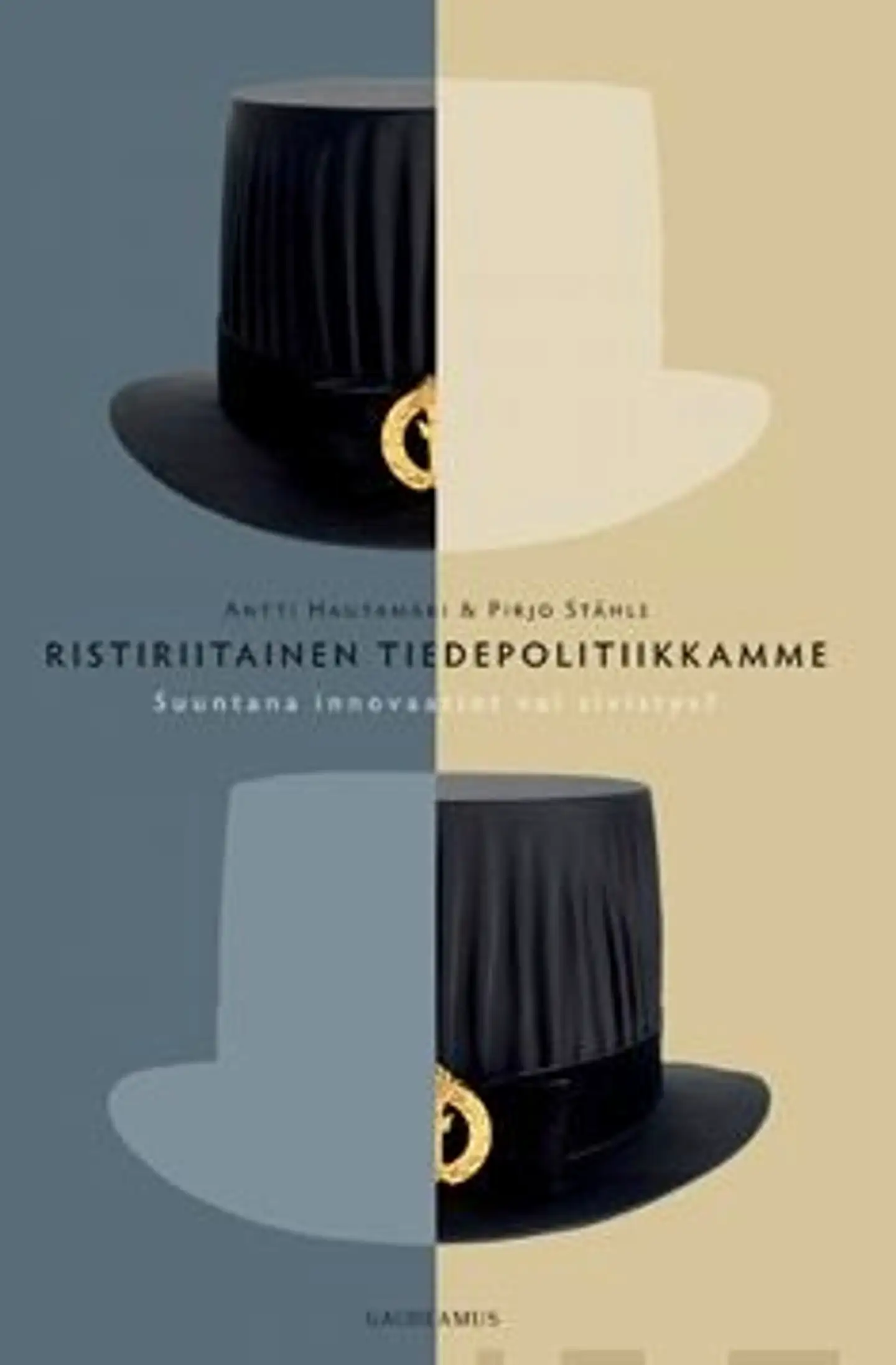 Hautamäki, Ristiriitainen tiedepolitiikkamme