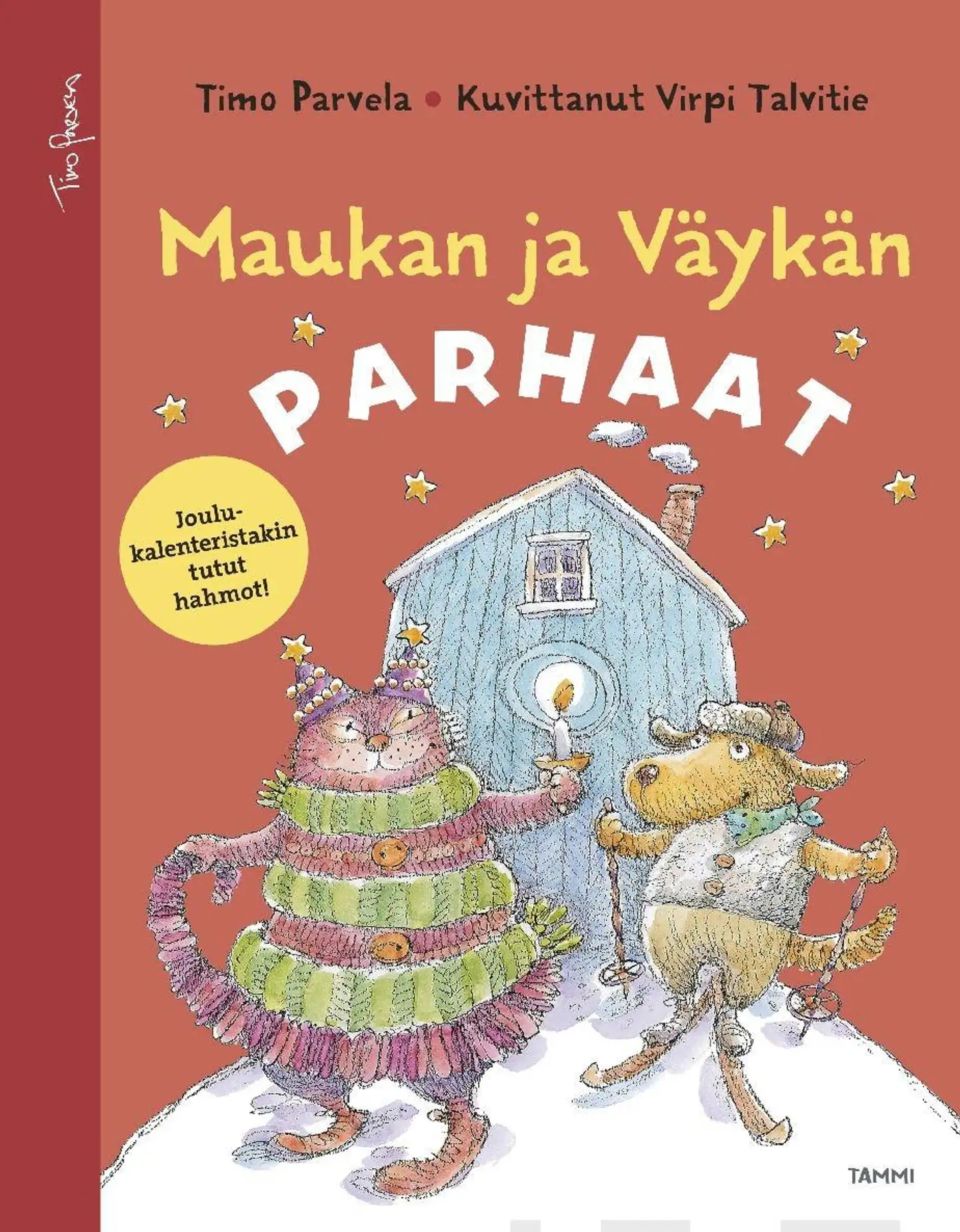 Parvela, Maukan ja Väykän parhaat