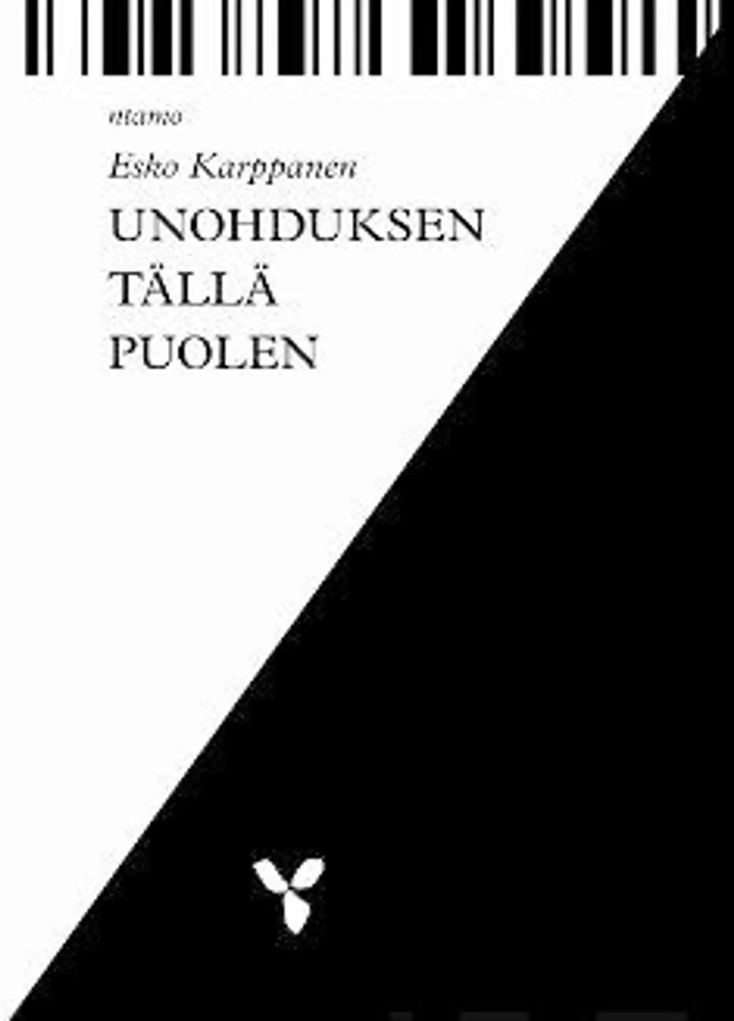 Karppanen, Unohduksen tällä puolen