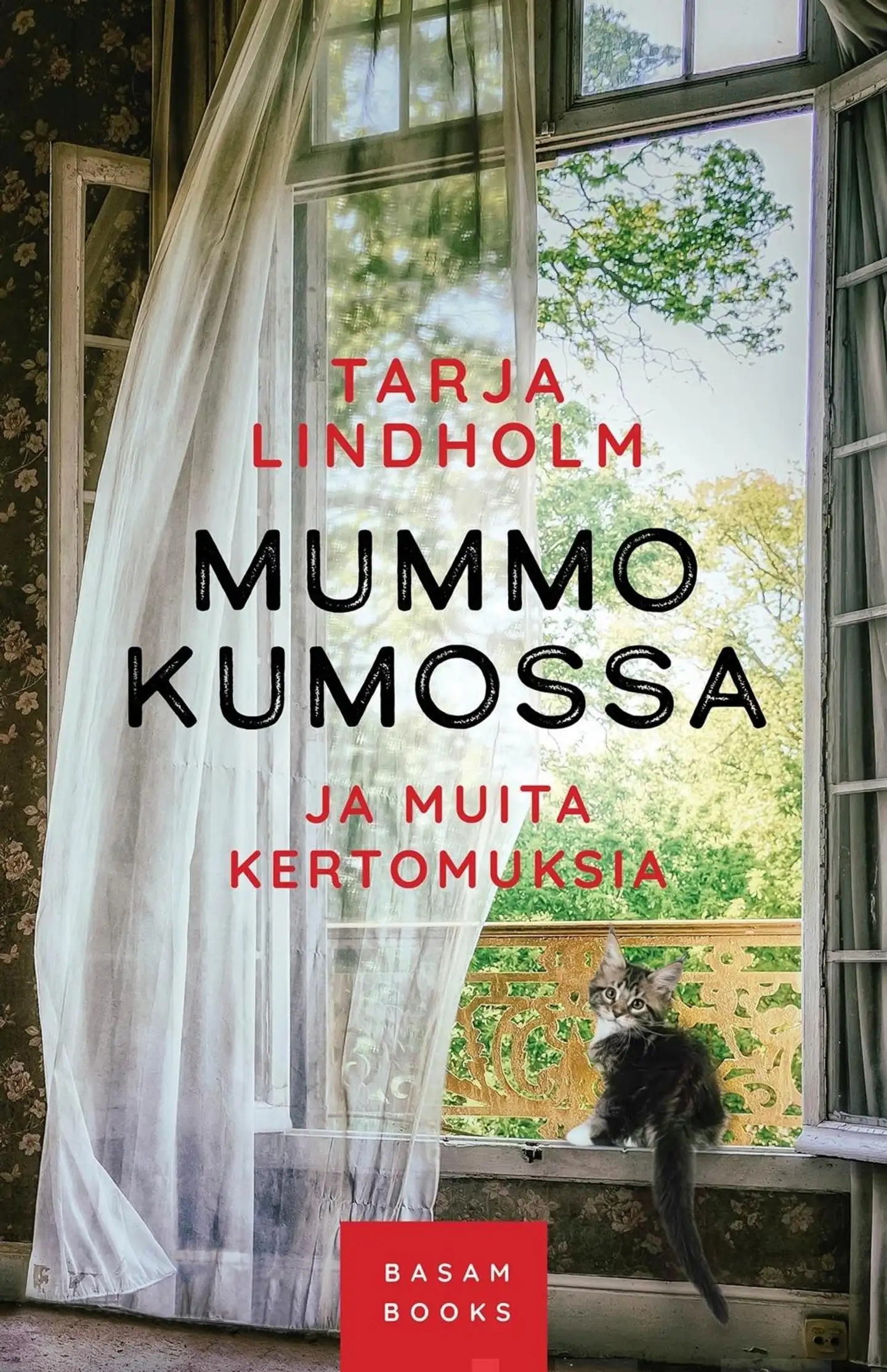 Lindholm, Mummo kumossa ja muita kertomuksia