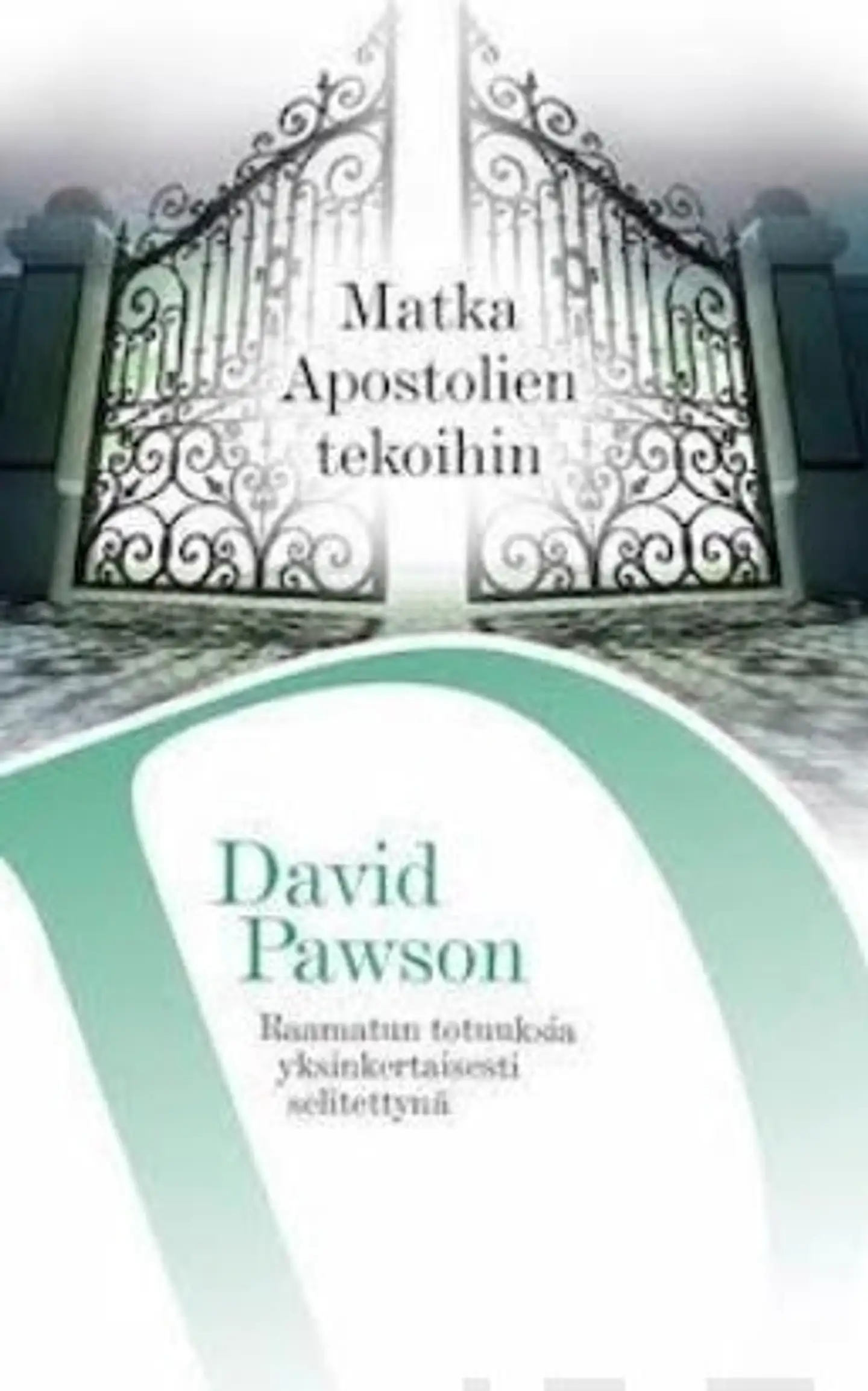 Pawson, Matka Apostolien tekoihin
