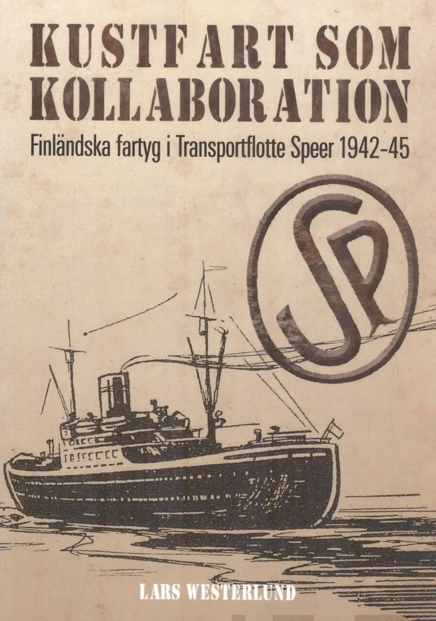 Westerlund, Kustfart som kollaboration - Finländska fartyg i Transportflotte Speer 1942-45