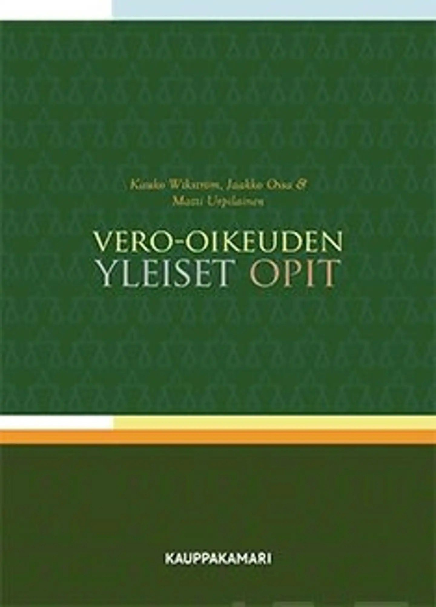 Wikström, Vero-oikeuden yleiset opit