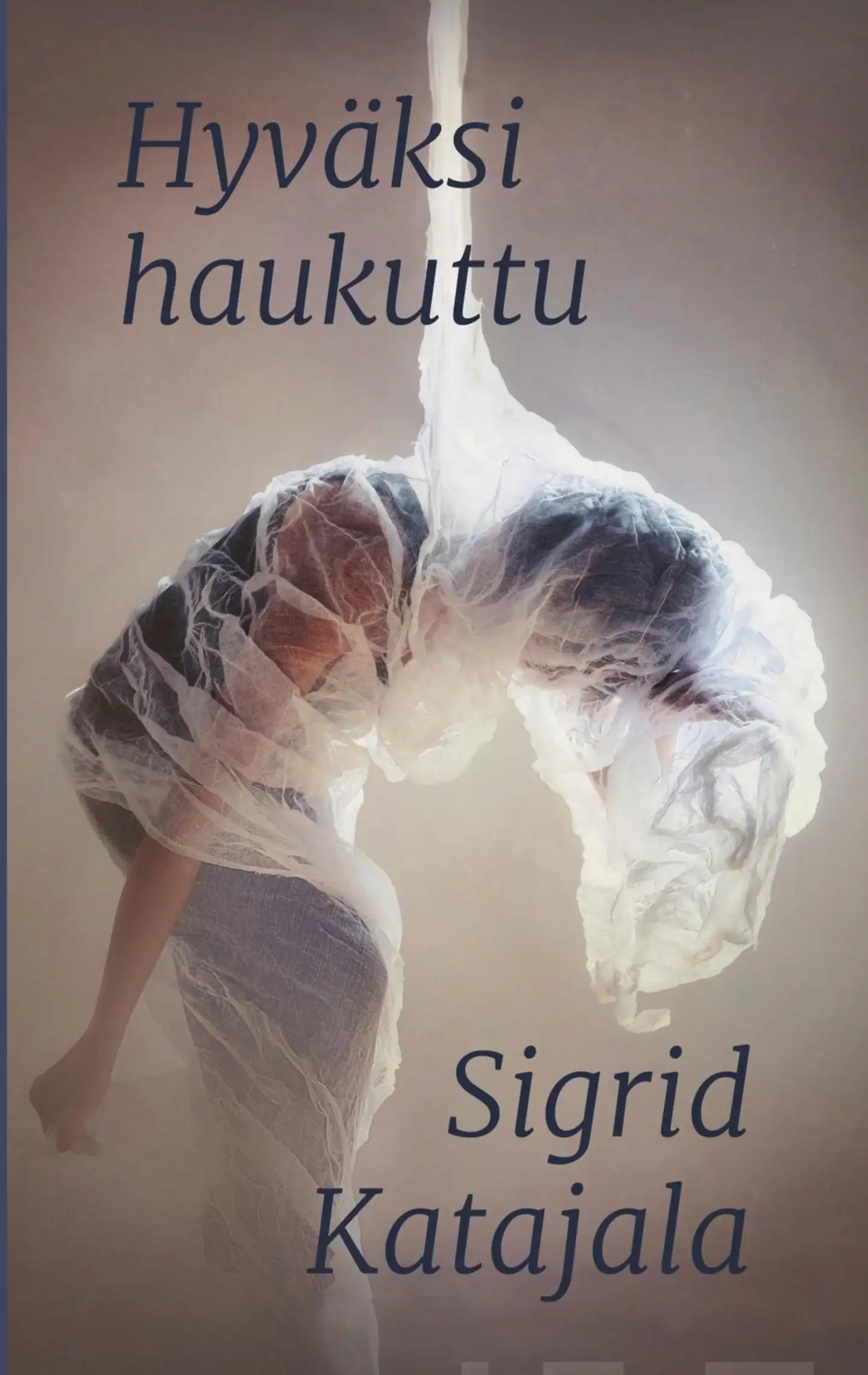 Katajala, Hyväksi haukuttu