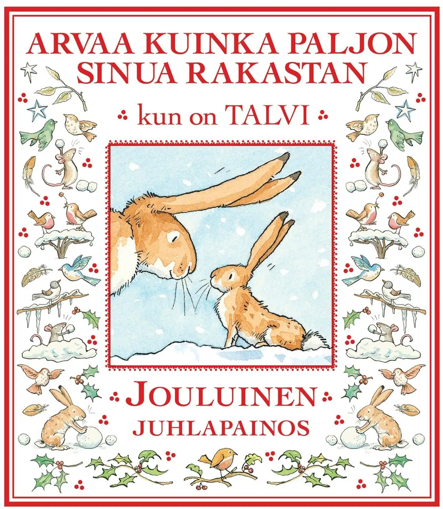 McBratney, Arvaa kuinka paljon sinua rakastan kun on talvi