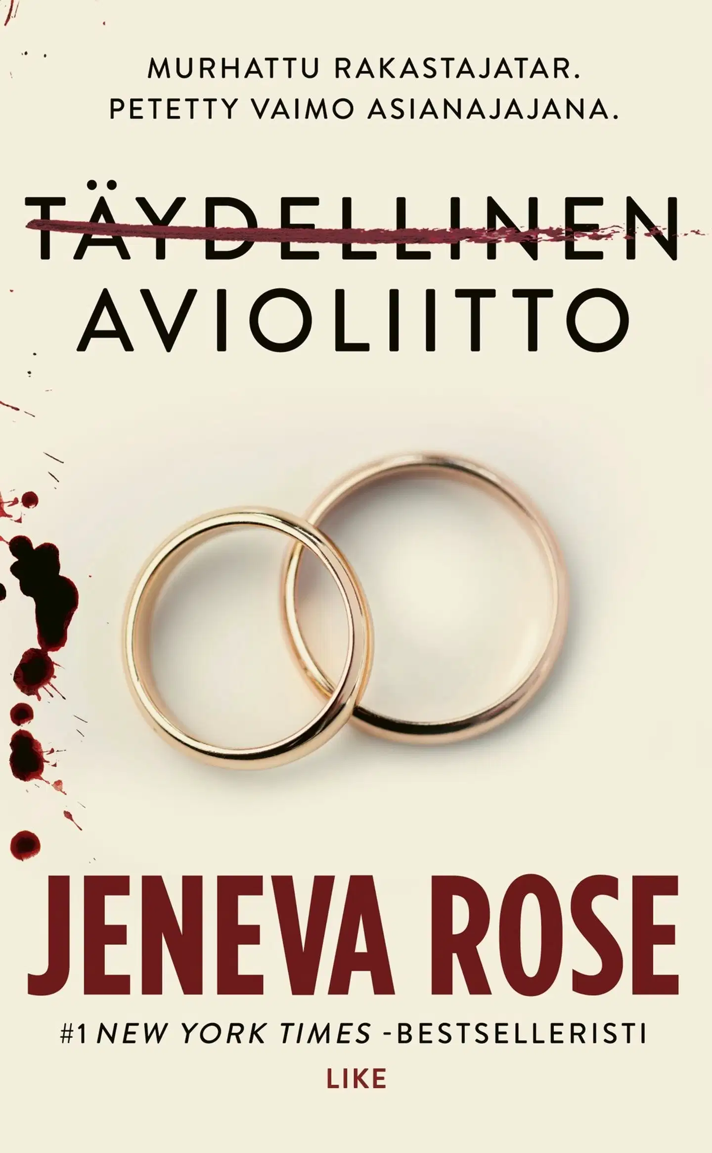 Rose, Täydellinen avioliitto