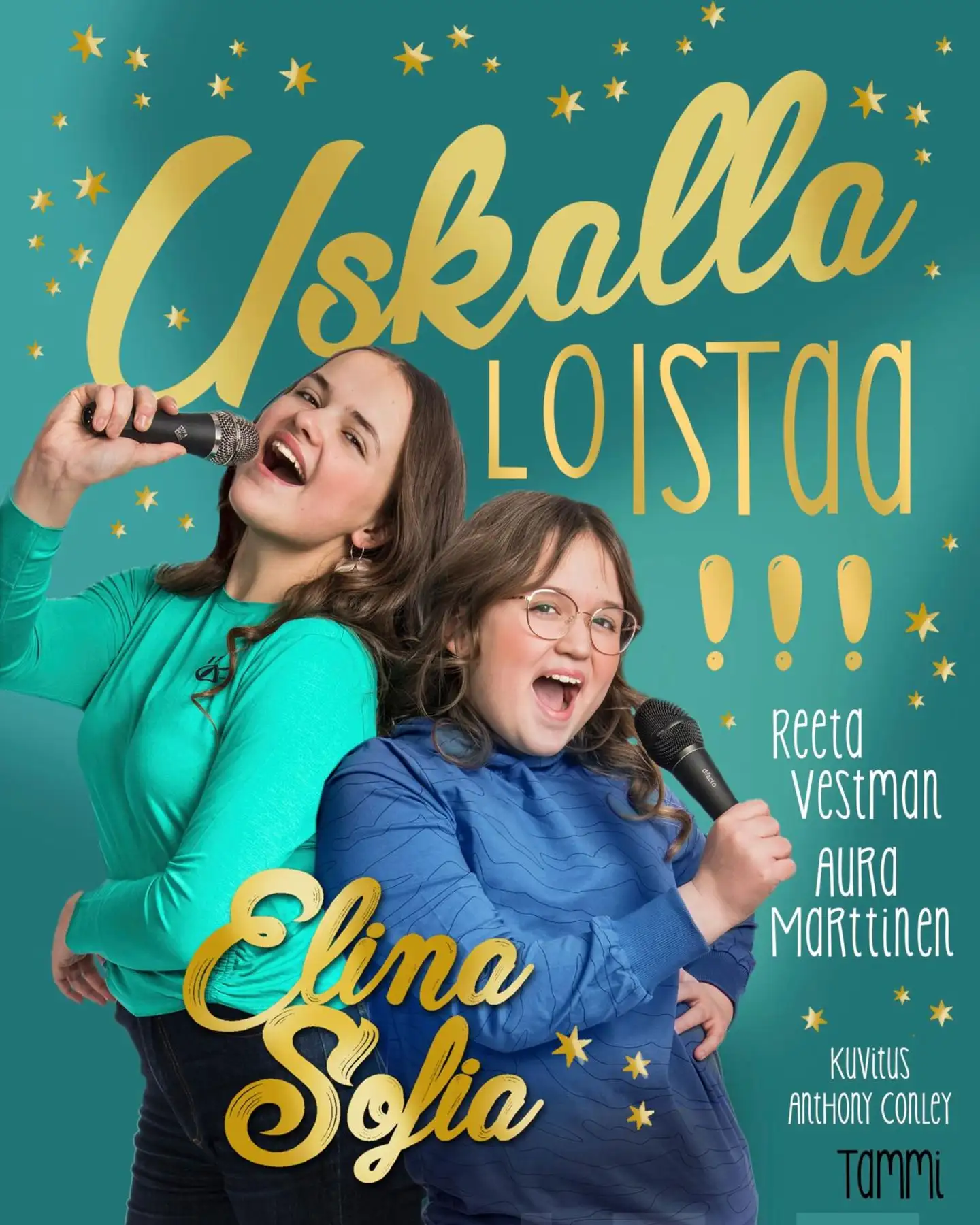 Elina ja Sofia, Elina ja Sofia. Uskalla loistaa!