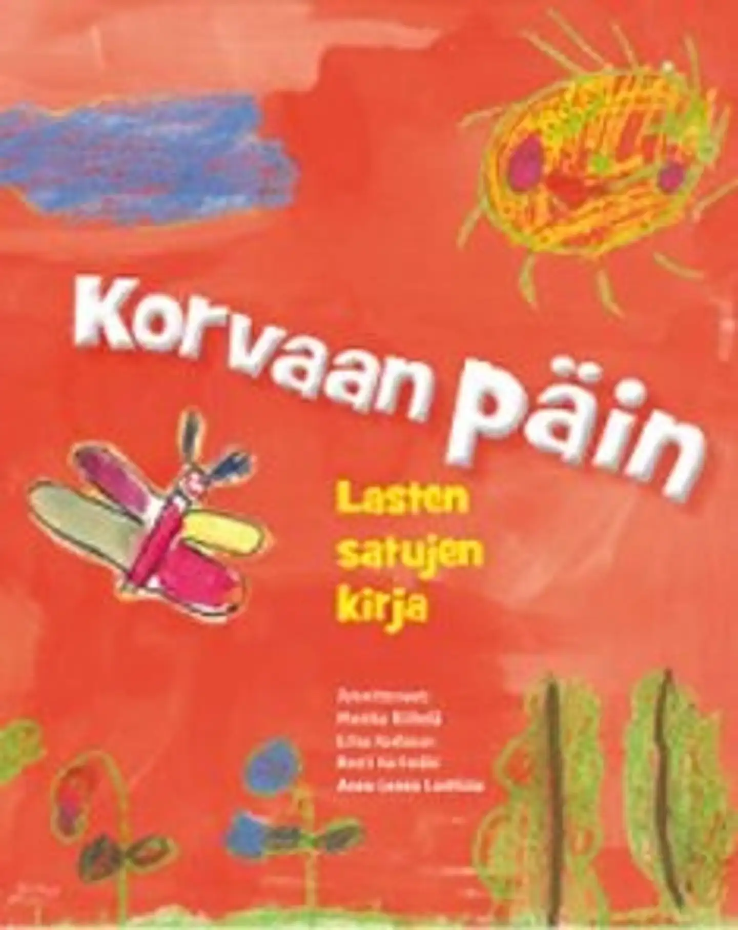 Korvaan päin - lasten satujen kirja