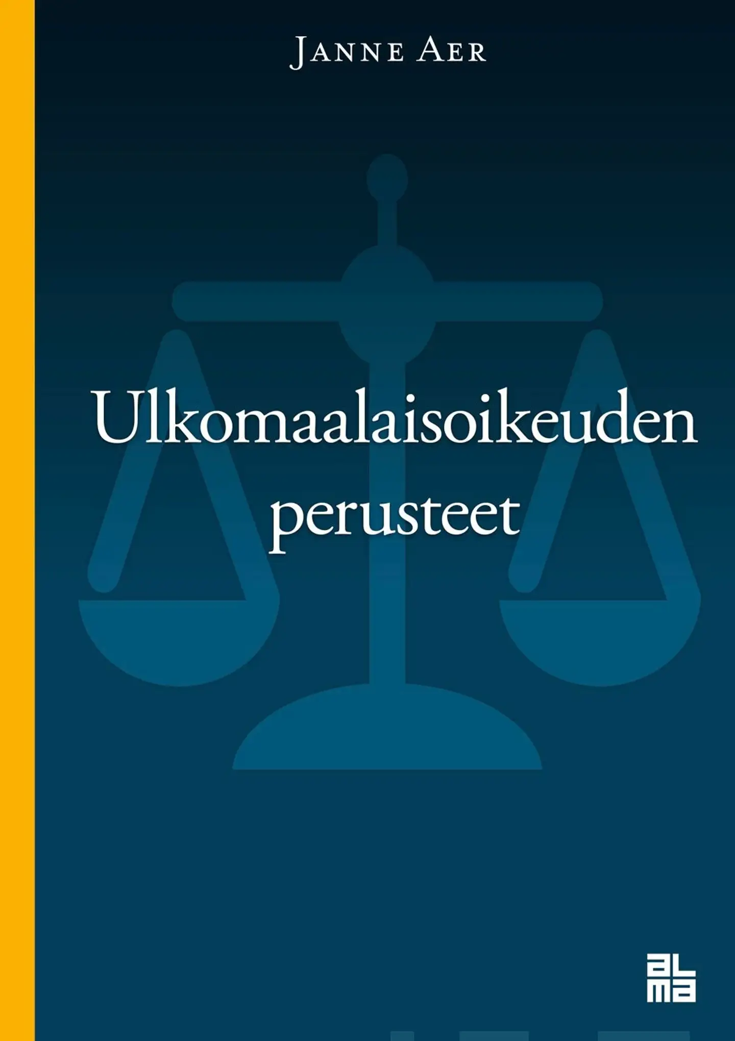 Aer, Ulkomaalaisoikeuden perusteet