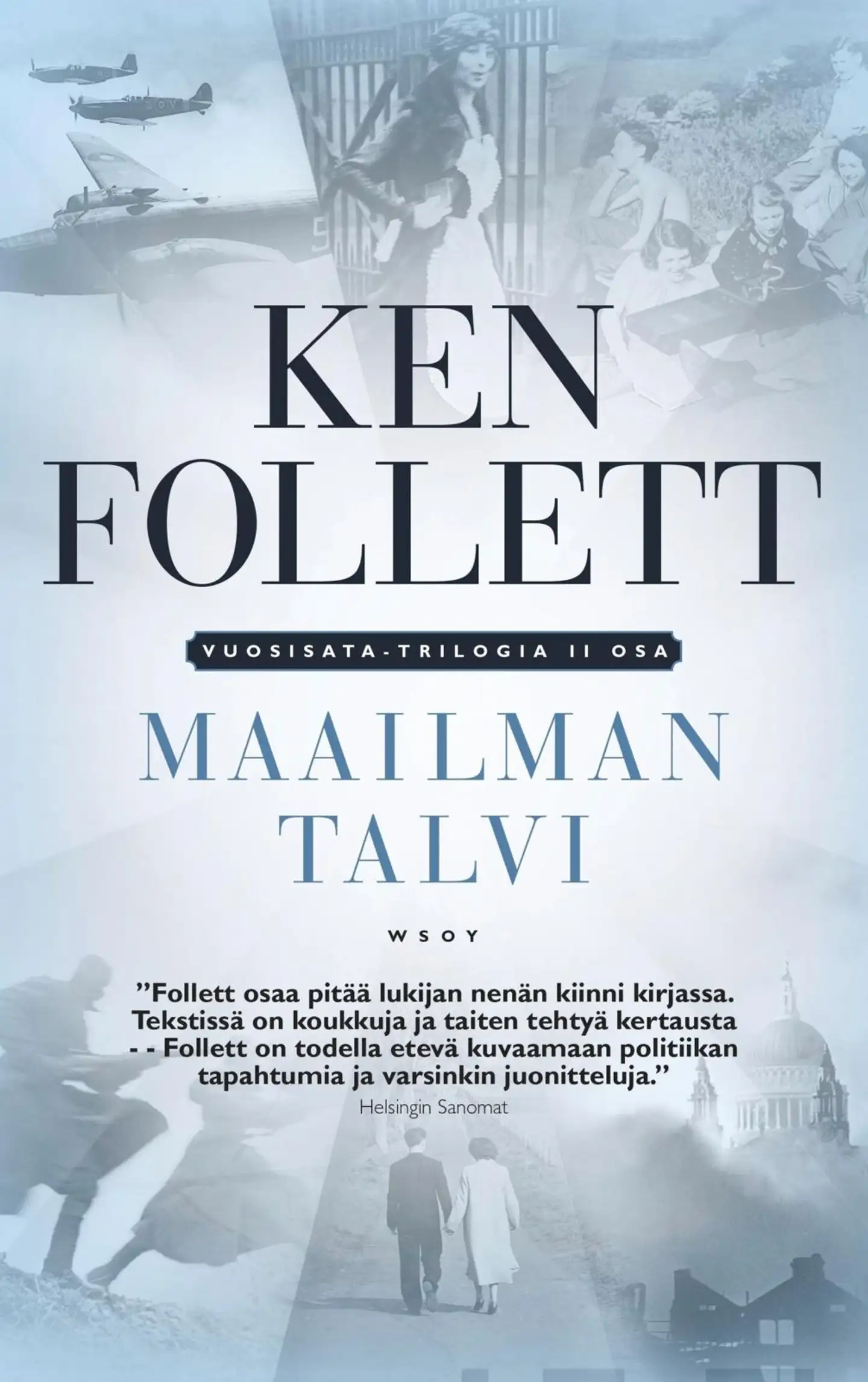 Follett, Maailman talvi - Vuosisata-trilogia II