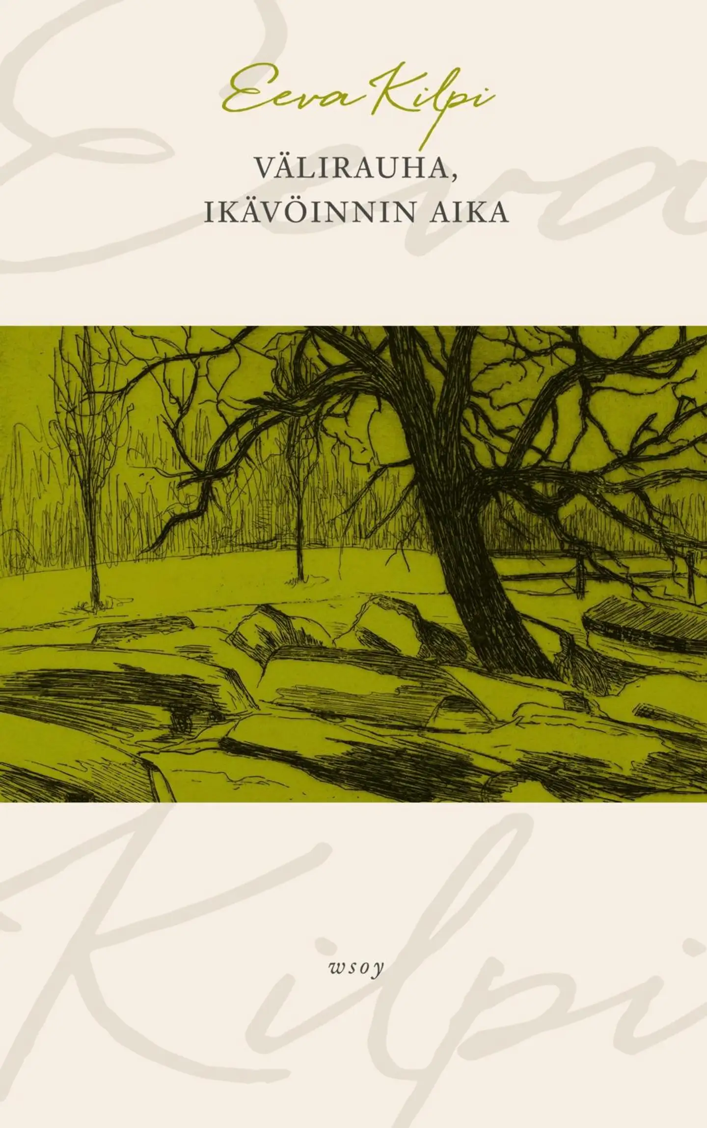 Kilpi, Välirauha, ikävöinnin aika