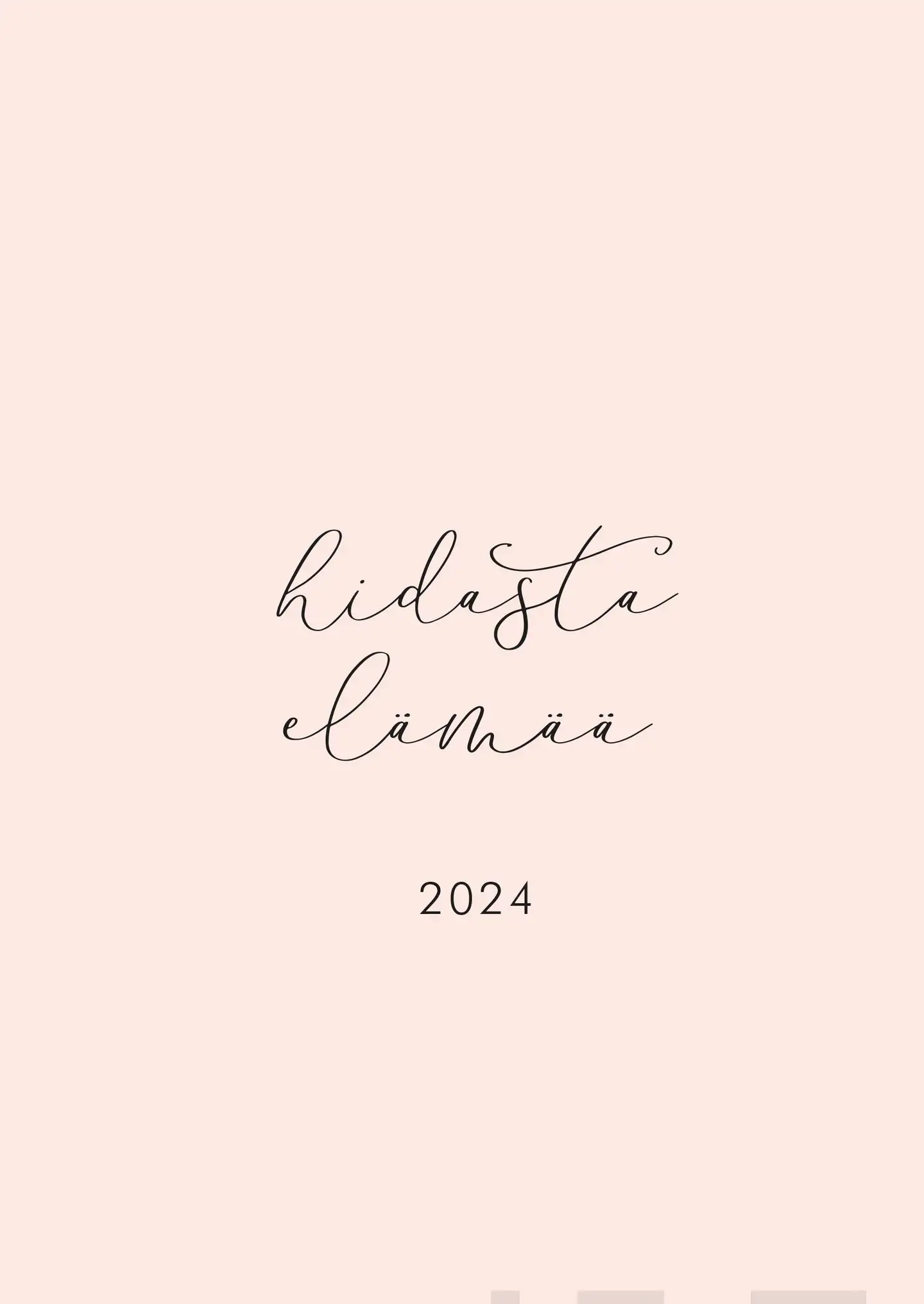 Hidasta elämää 2024