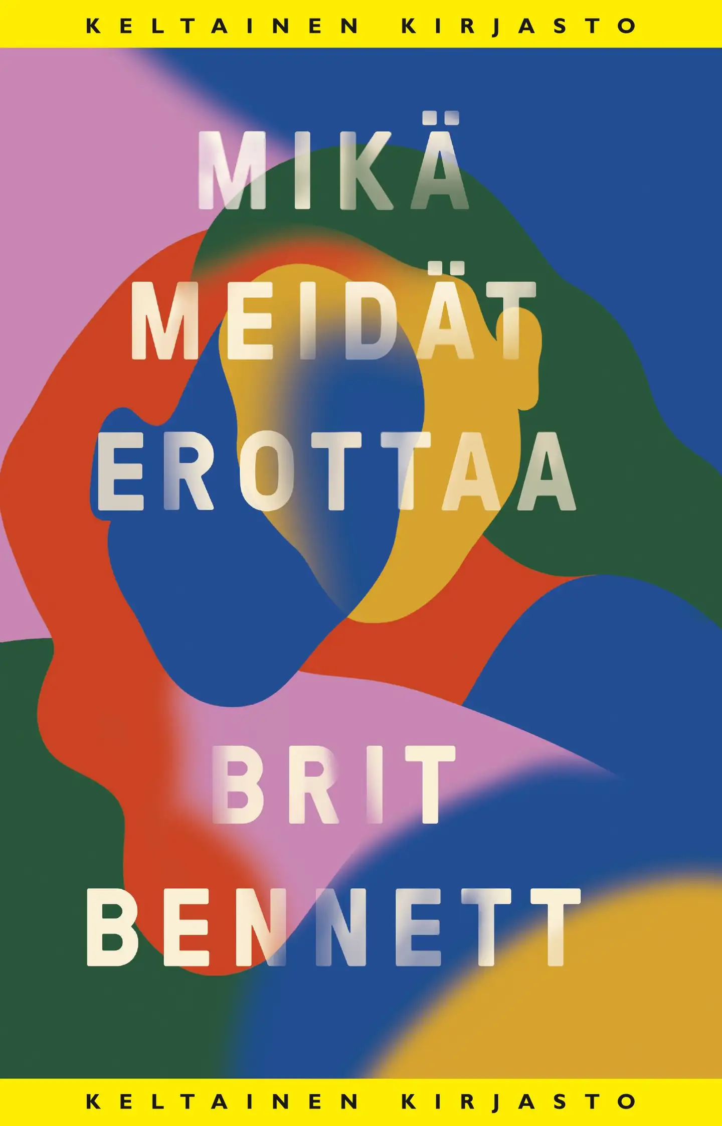 Bennett, Mikä meidät erottaa