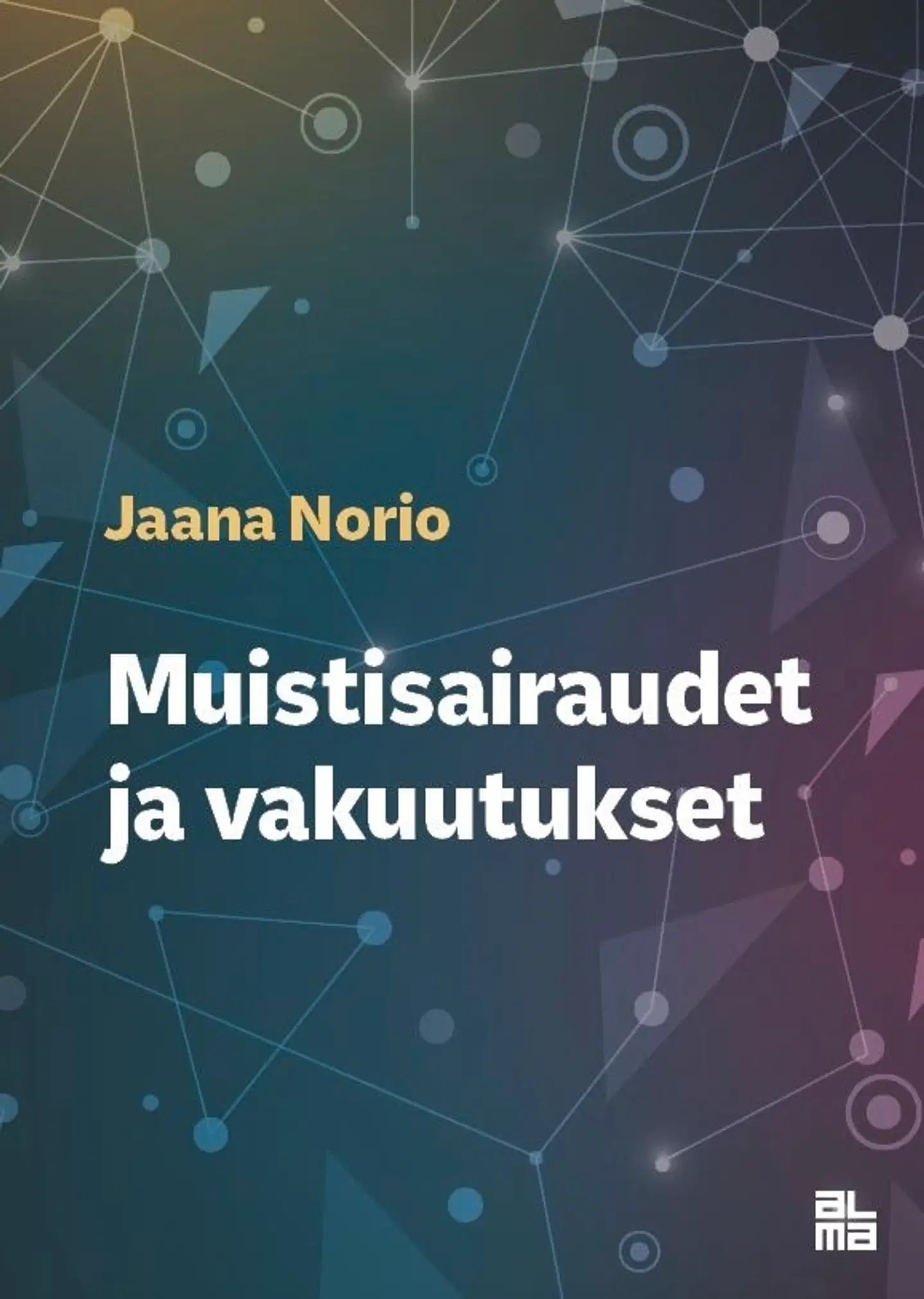 Norio, Muistisairaudet ja vakuutukset